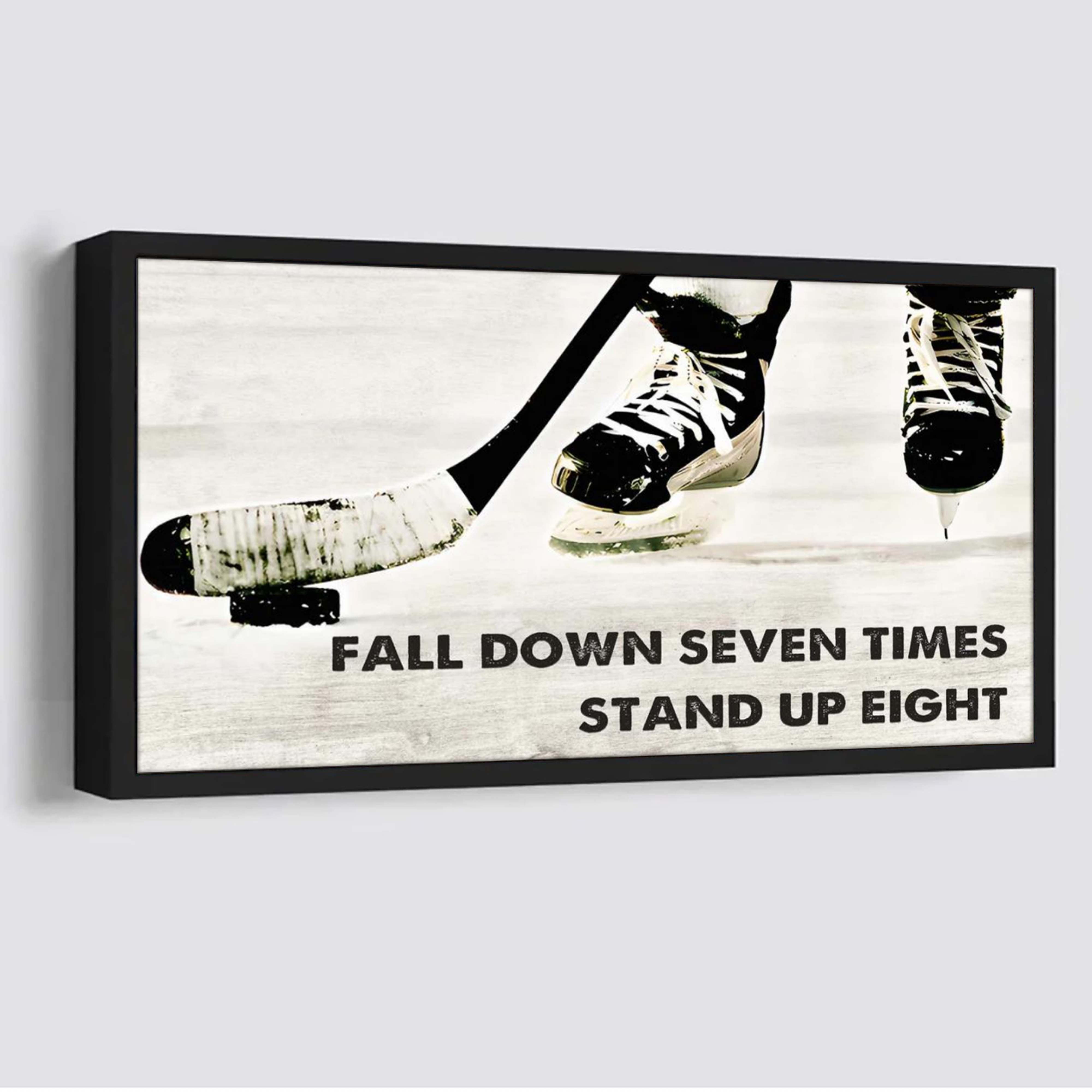 Hockey poster canvas fall down seven times stand up eight