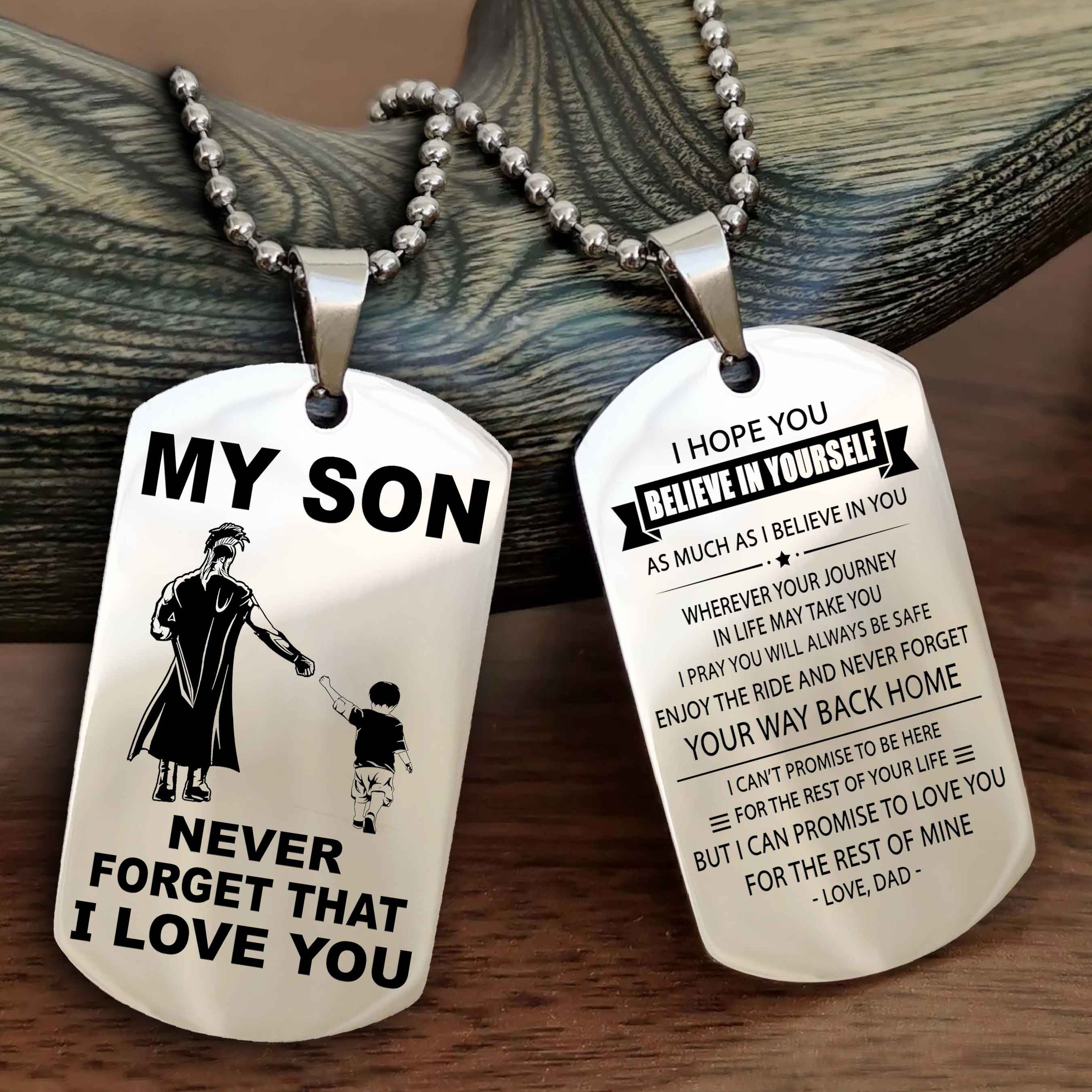 DRB Double Sided Dog Tag To My Son Never Forget That I Love You New Version - Your Way Back Home I Belive In You