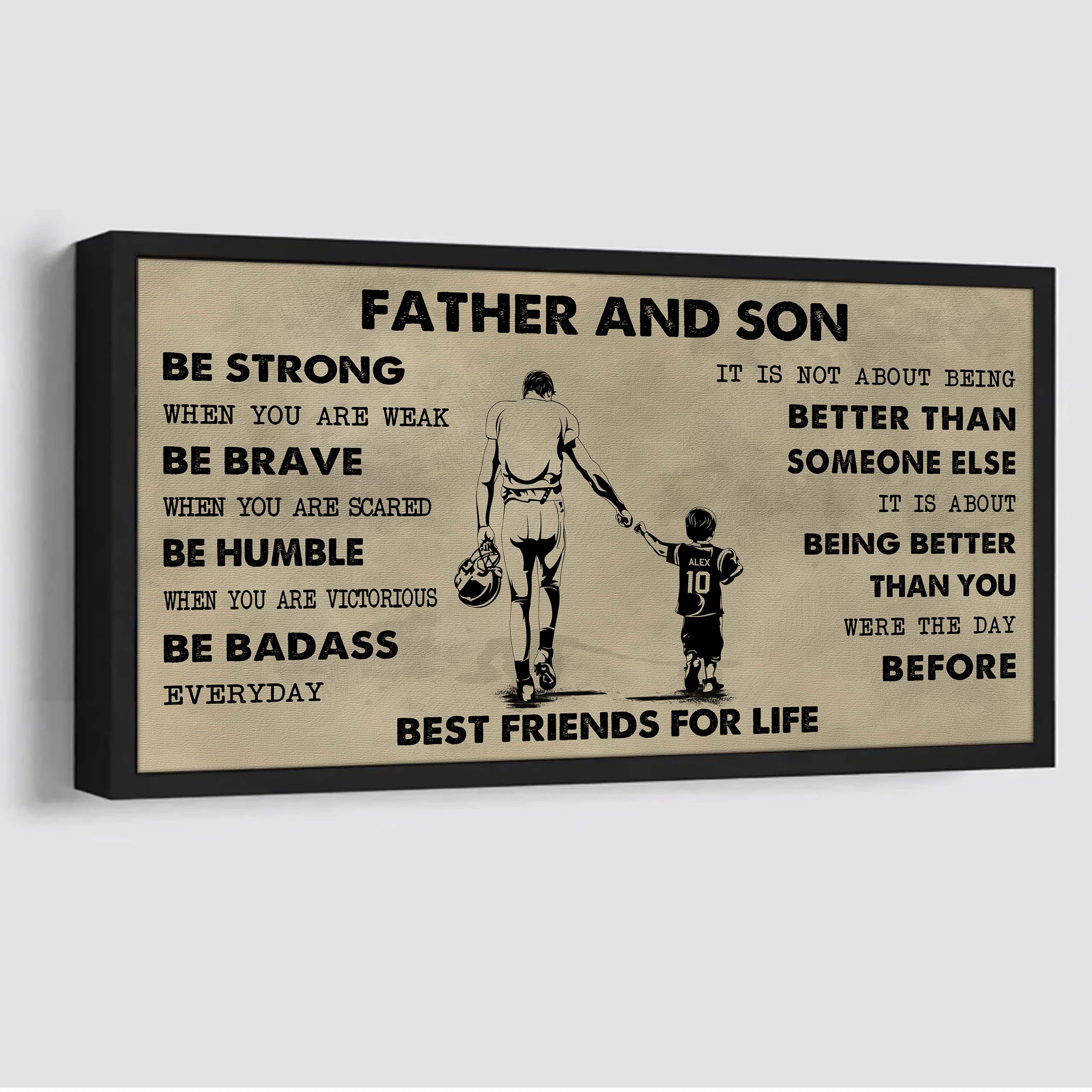 Sport-Family Father And Son Best Friends For Life - Be Strong When You Are Weak Poster Canvas Gift For Son From Father