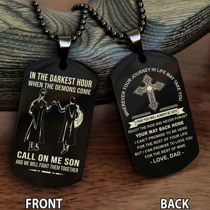 Special Version Double Side Dog Tag Call On Me Son And We Will Fight Them Together - Cross Never Forget Your Way Back Home