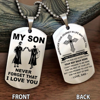 Special Version Double Side Dog Tag My Son Never Forget Your Way Back Home Cross Gift For You Son