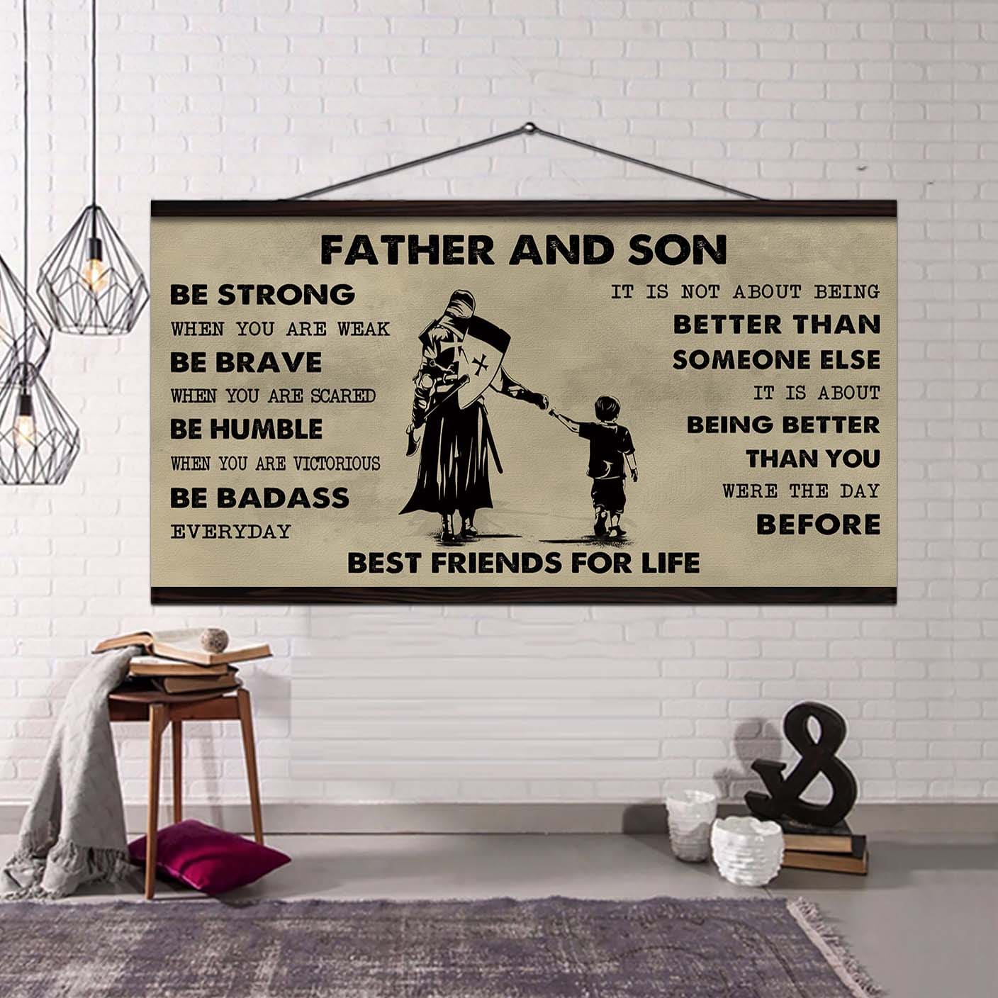 Biker Father And Son Best Friends For Life - Be Strong When You Are Weak Poster Canvas Gift For Son From Father