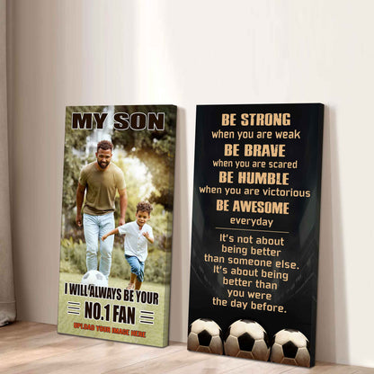 My Son Be Strong When You Are Weak Be Badass Everyday Set 2 Canvas Wall Art From Dad To Son