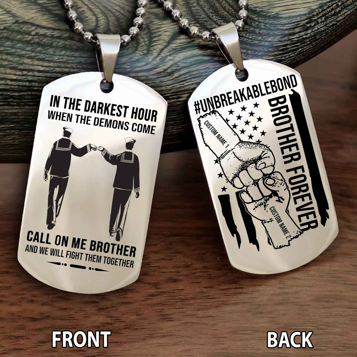 Brother And Brother UnBreakable Bond Double Side Dog Tag Call On Me Brother