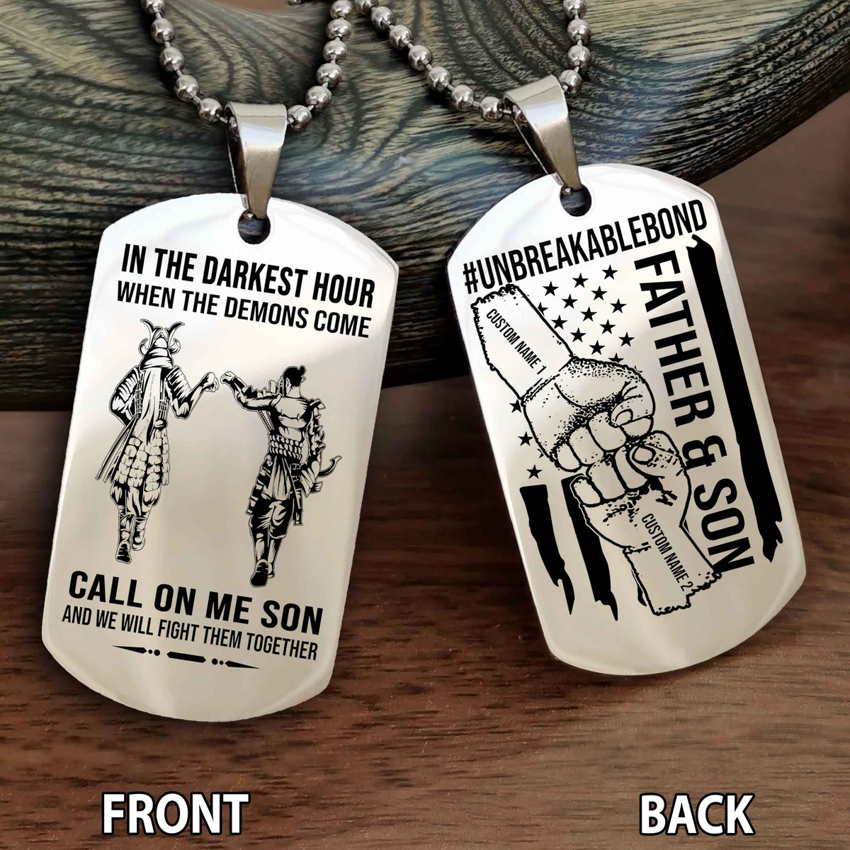 Father And Son UnBreakable Bond Double Side Dog Tag Call On Me Son And We Will Fight Them Together Double Sided Dog Tag