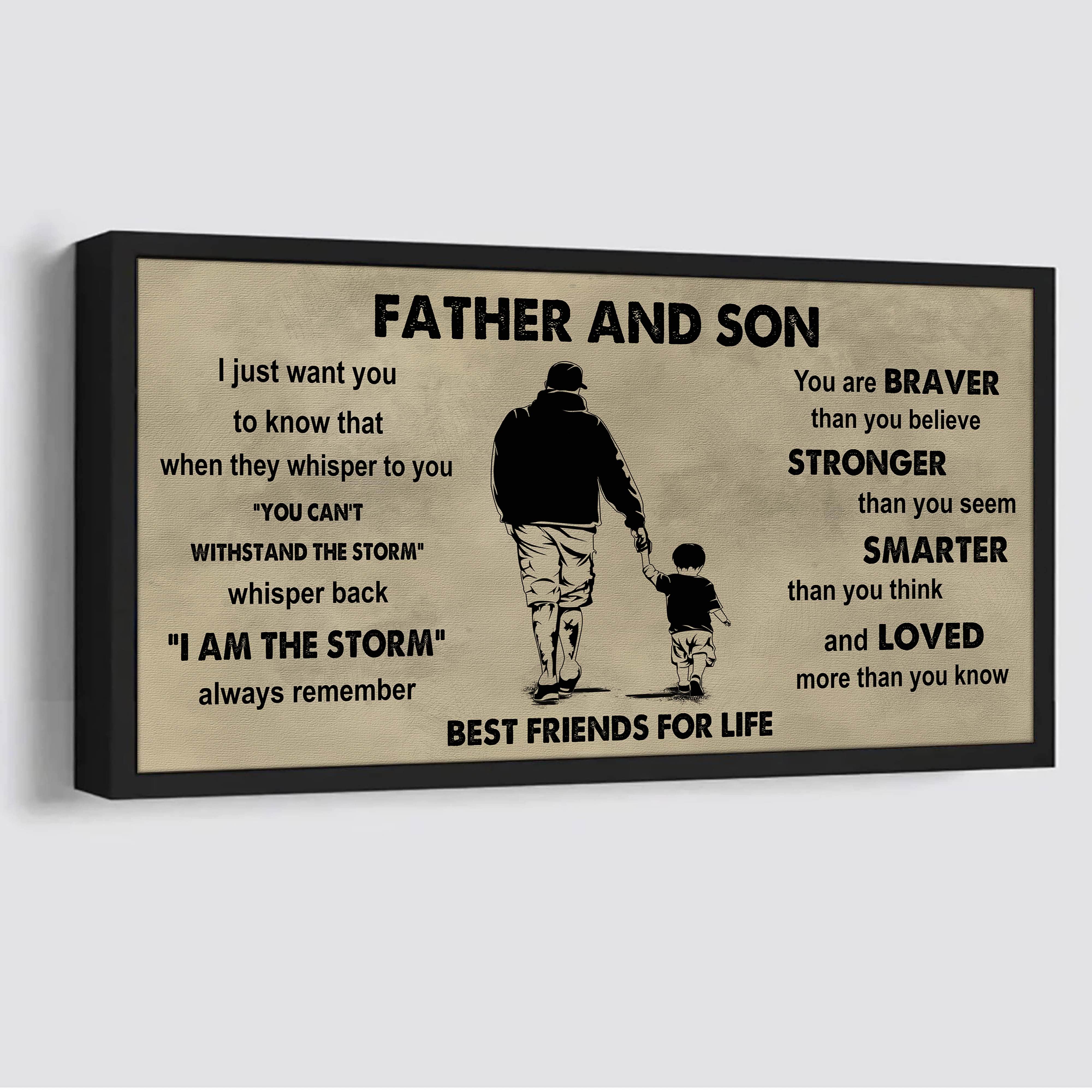 Sport-Family Father And Son Best Friends For Life - I Am The Storm Poster Canvas Gift For Son From Father