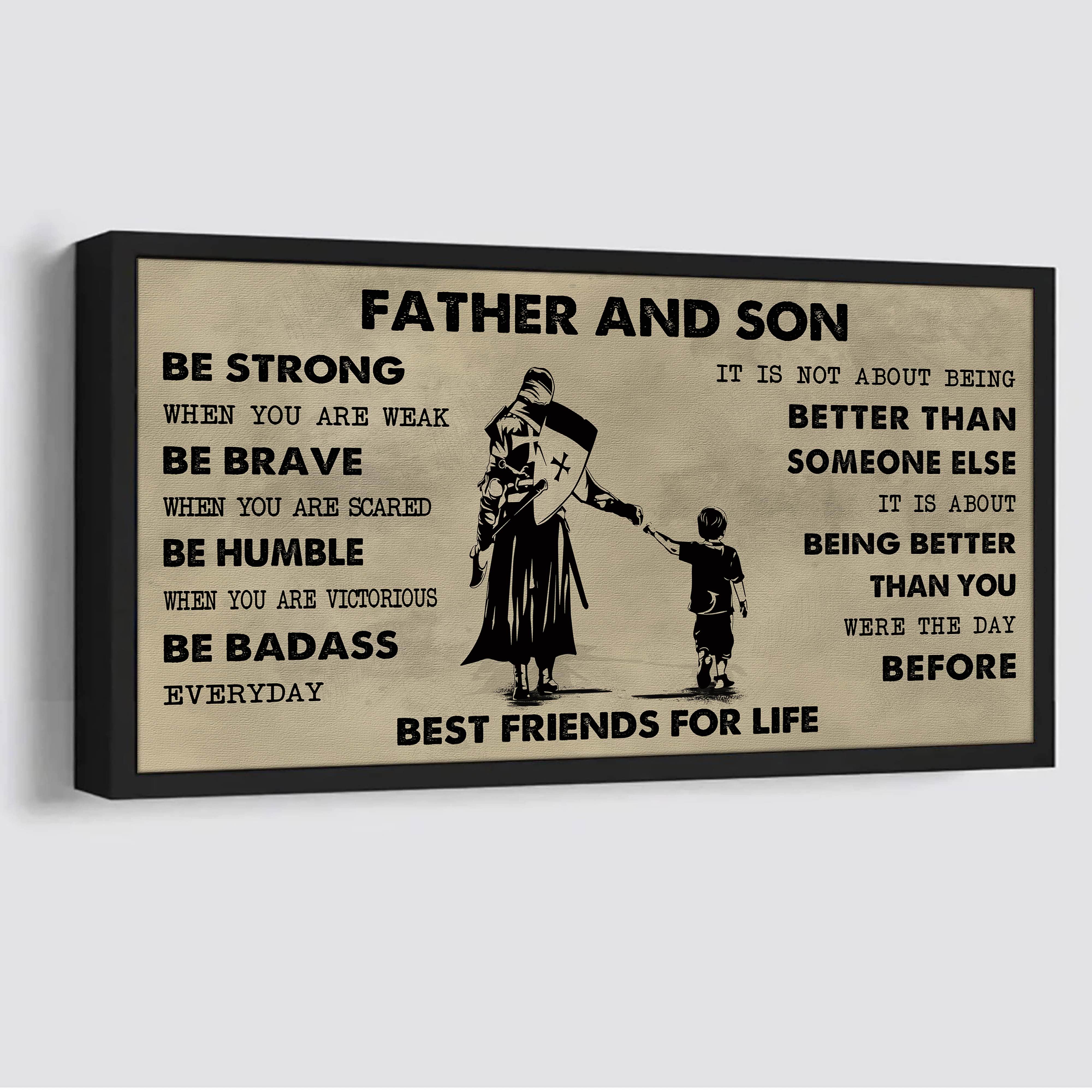 Biker Father And Son Best Friends For Life - Be Strong When You Are Weak Poster Canvas Gift For Son From Father-Photo Upload