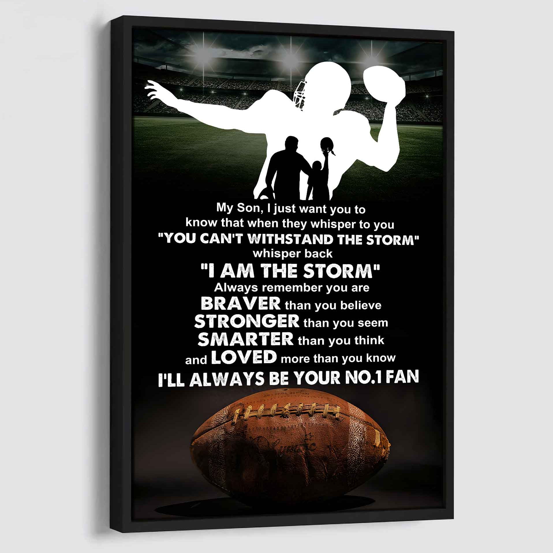 Sport Poster Canvas Dad To Son - Whisper Back I Am The Storm I Will Always Your No 1 Fan