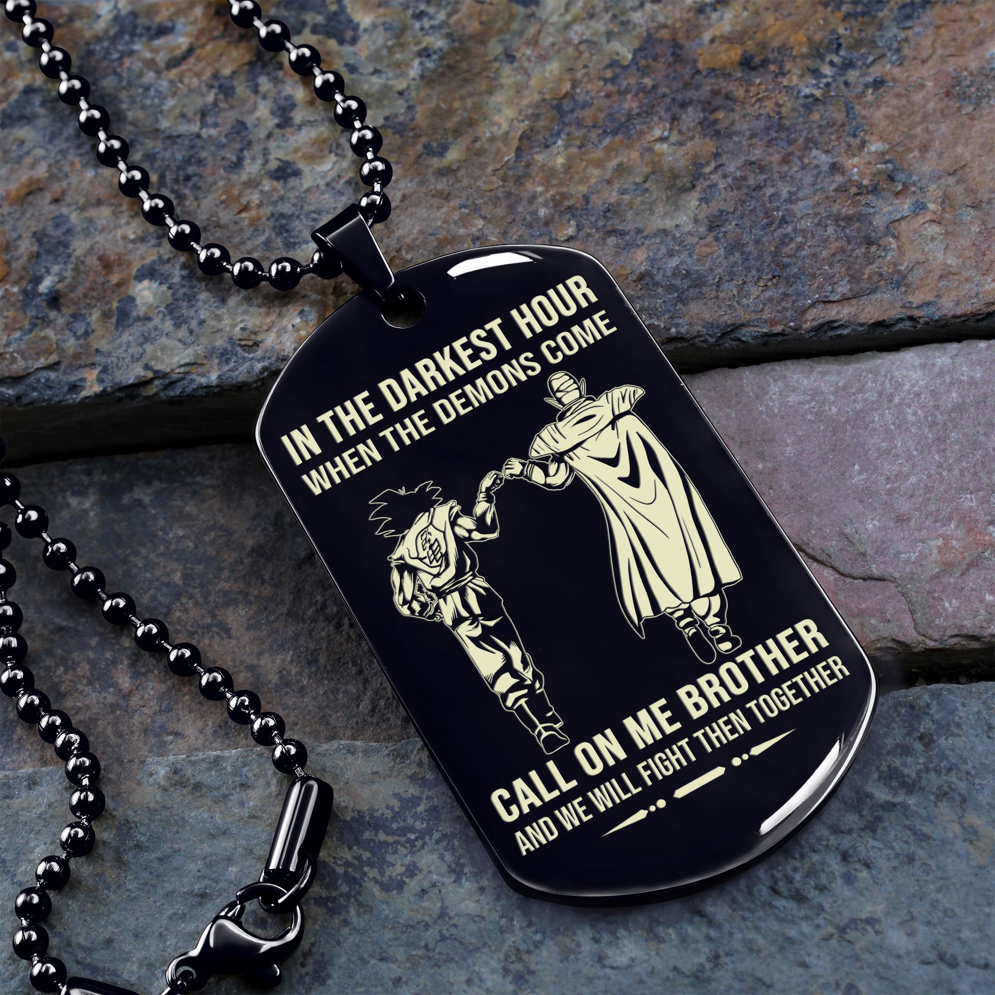 Personalized One Sided Dog Tag Call On Me Brother And We Will Fight Them Together