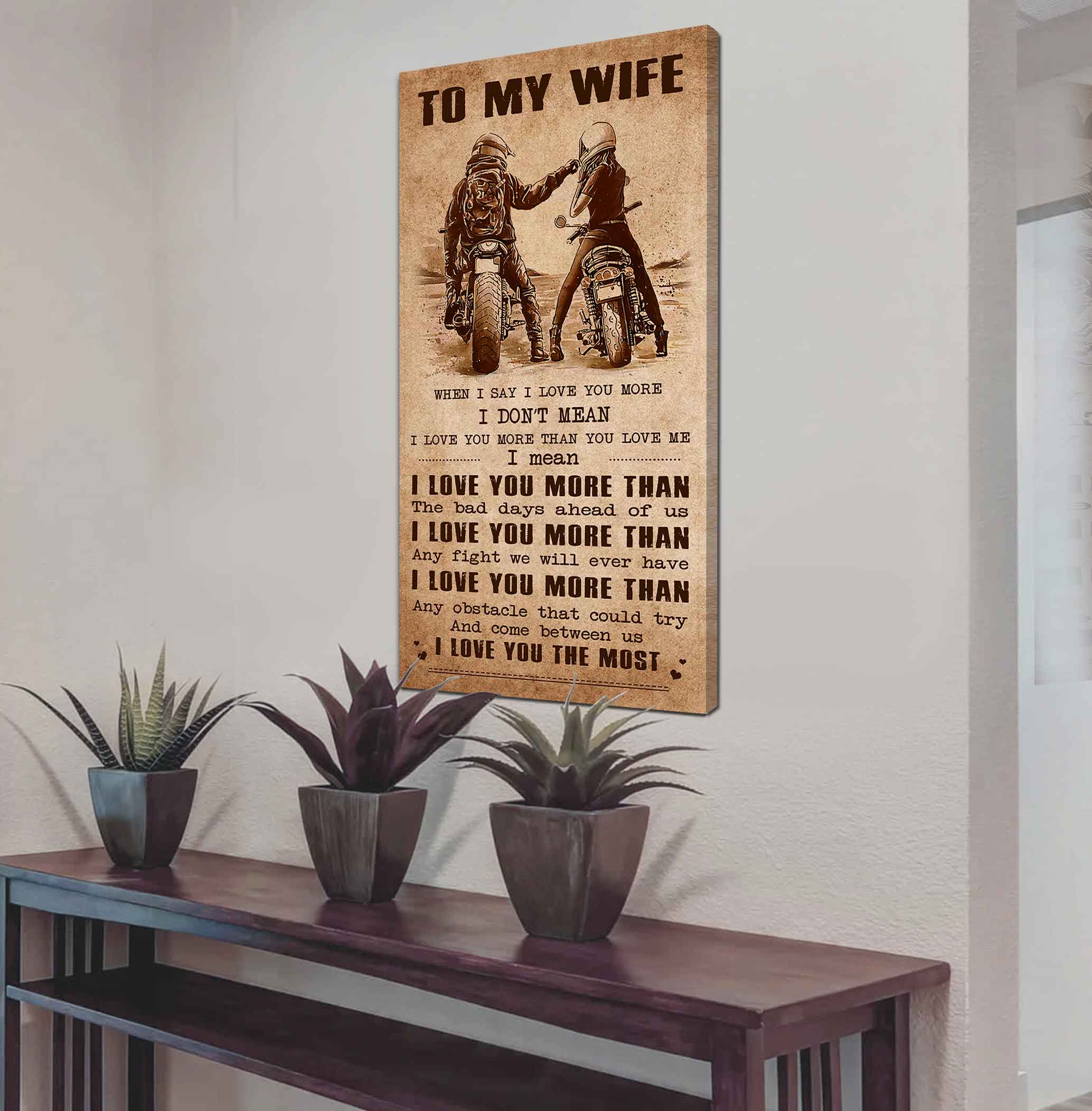 Family Poster Canvas To My Wife When I Say I Love You More - I Love You The Most Gift For Your Wife