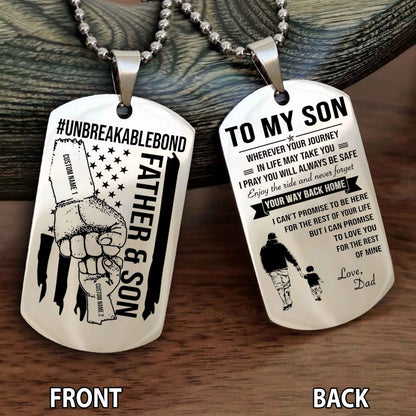 Father And Son UnBreakable Bond Double Side Dog Tag Never Forget Your Way Back Home