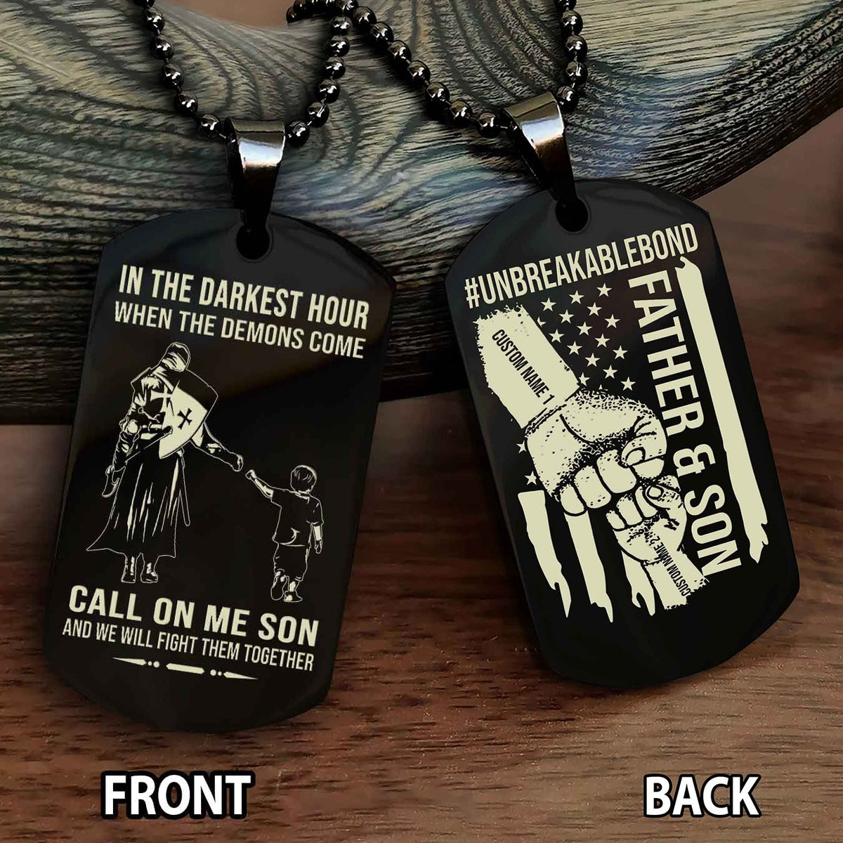 Father And Son UnBreakable Bond Double Side Dog Tag Call On Me Son Kid And We Will Fight Them Together Double Sided Dog Tag
