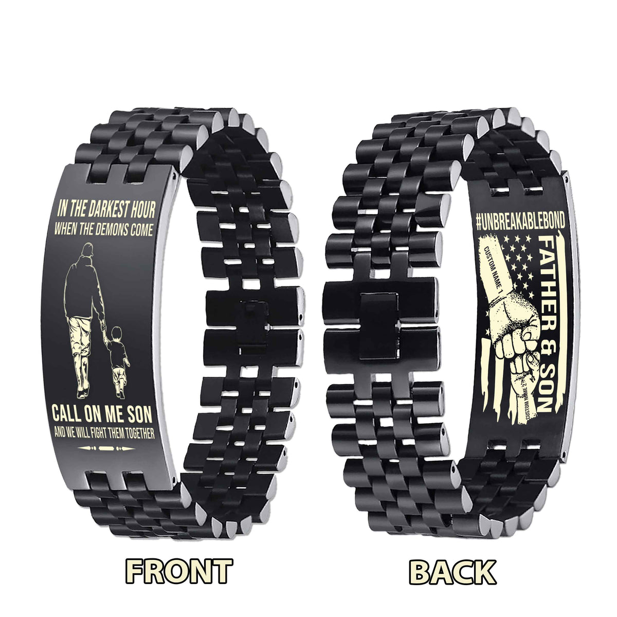Warrior Customizable Engraved Double Sided Bracelet Unbreakable Bond Father And Son Call On Me Son And We Will Fight Them Together