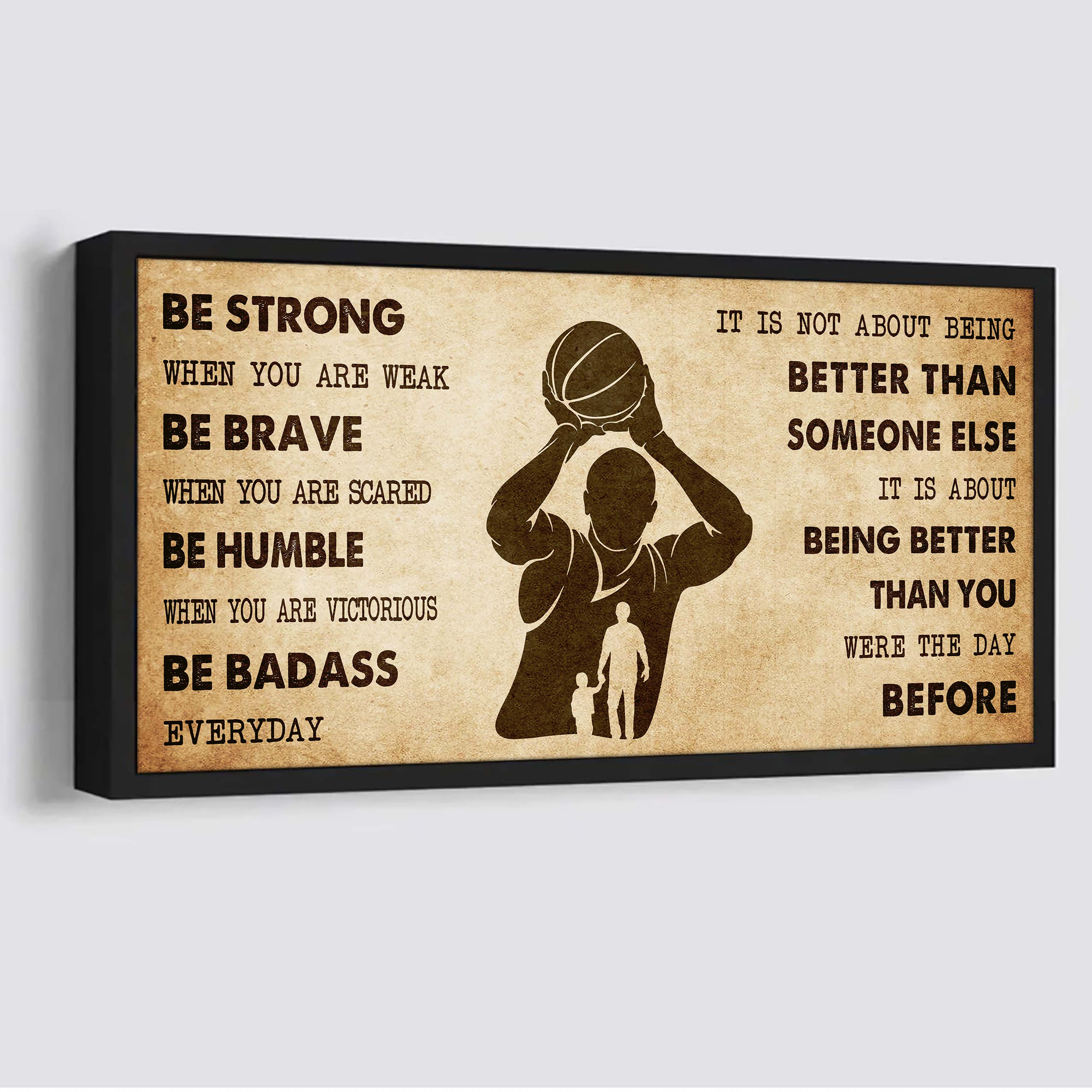Soccer Poster Canvas From Dad To Son It Is Not About Being Better Than Someone Else - Be Strong When You Are Weak Be Badass Everyday