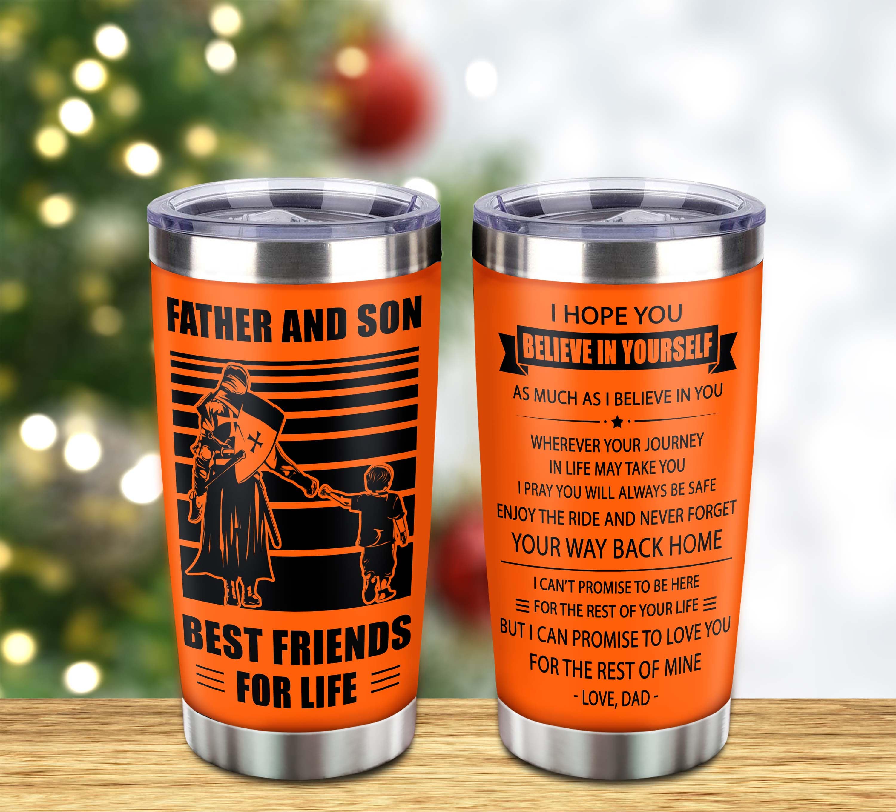 Customizable DRB tumbler, gifts from Dad To Son Father And Son Best Friend For Life With Inspriration Message