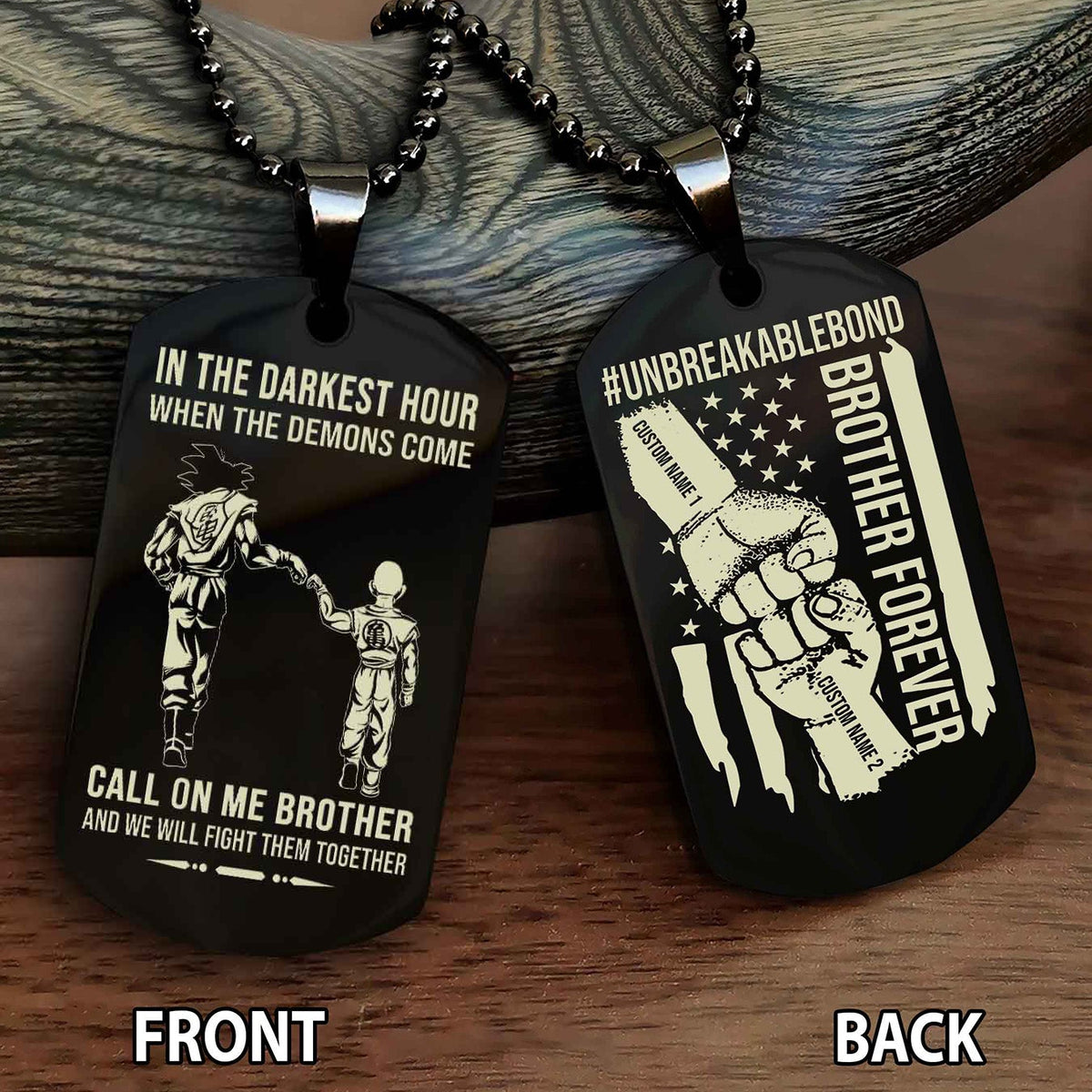 Brother And Brother UnBreakable Bond Double Side Dog Tag Call On Me Brother