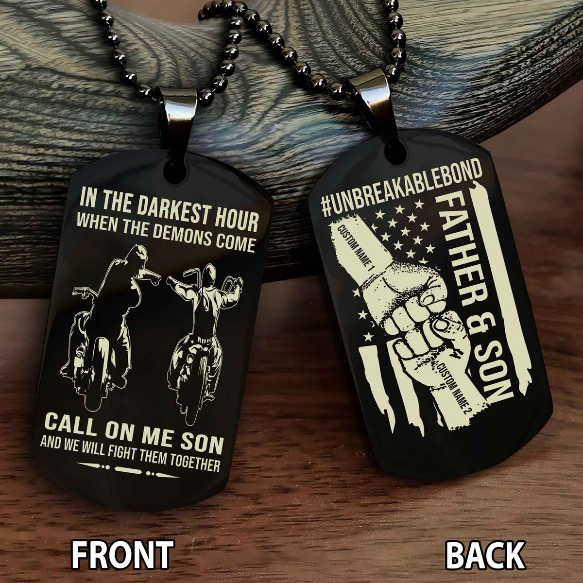 Father And Son UnBreakable Bond Double Side Dog Tag Call On Me Son And We Will Fight Them Together Double Sided Dog Tag