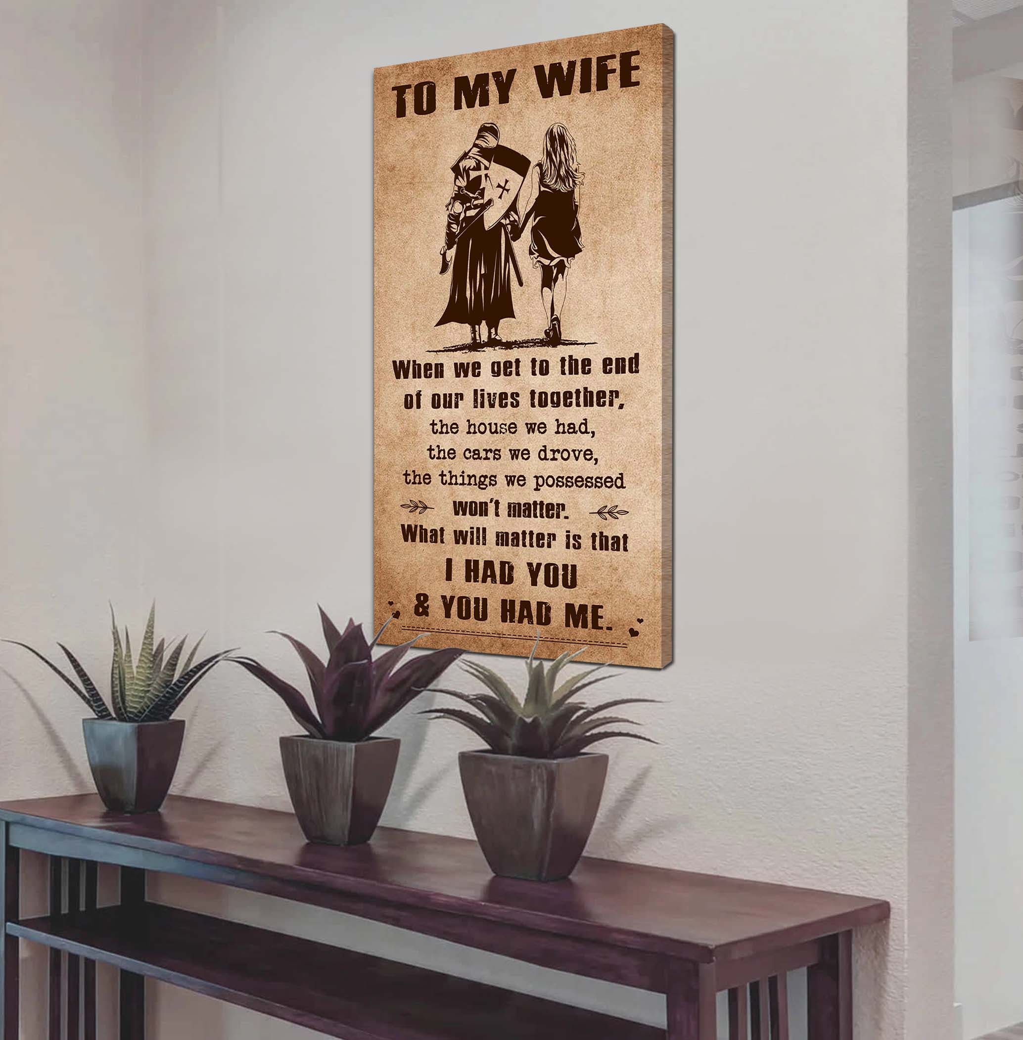 I Had You And You Had Me Wife And Husband - Vertical Poster Canvas, Gift For Your Darling