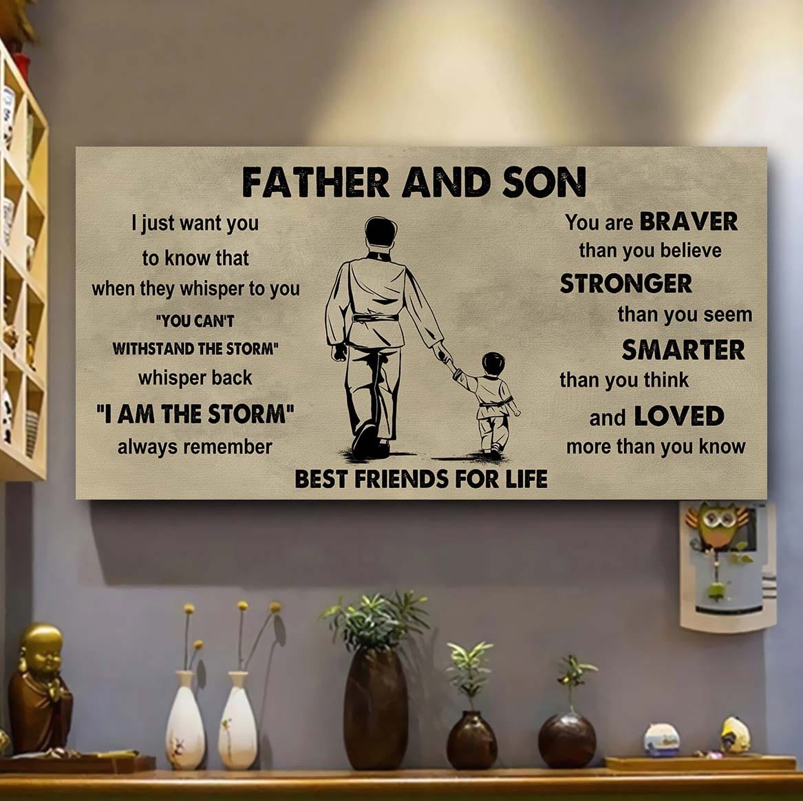 Sport-Family Father And Son Best Friends For Life - I Am The Storm Poster Canvas Gift For Son From Father