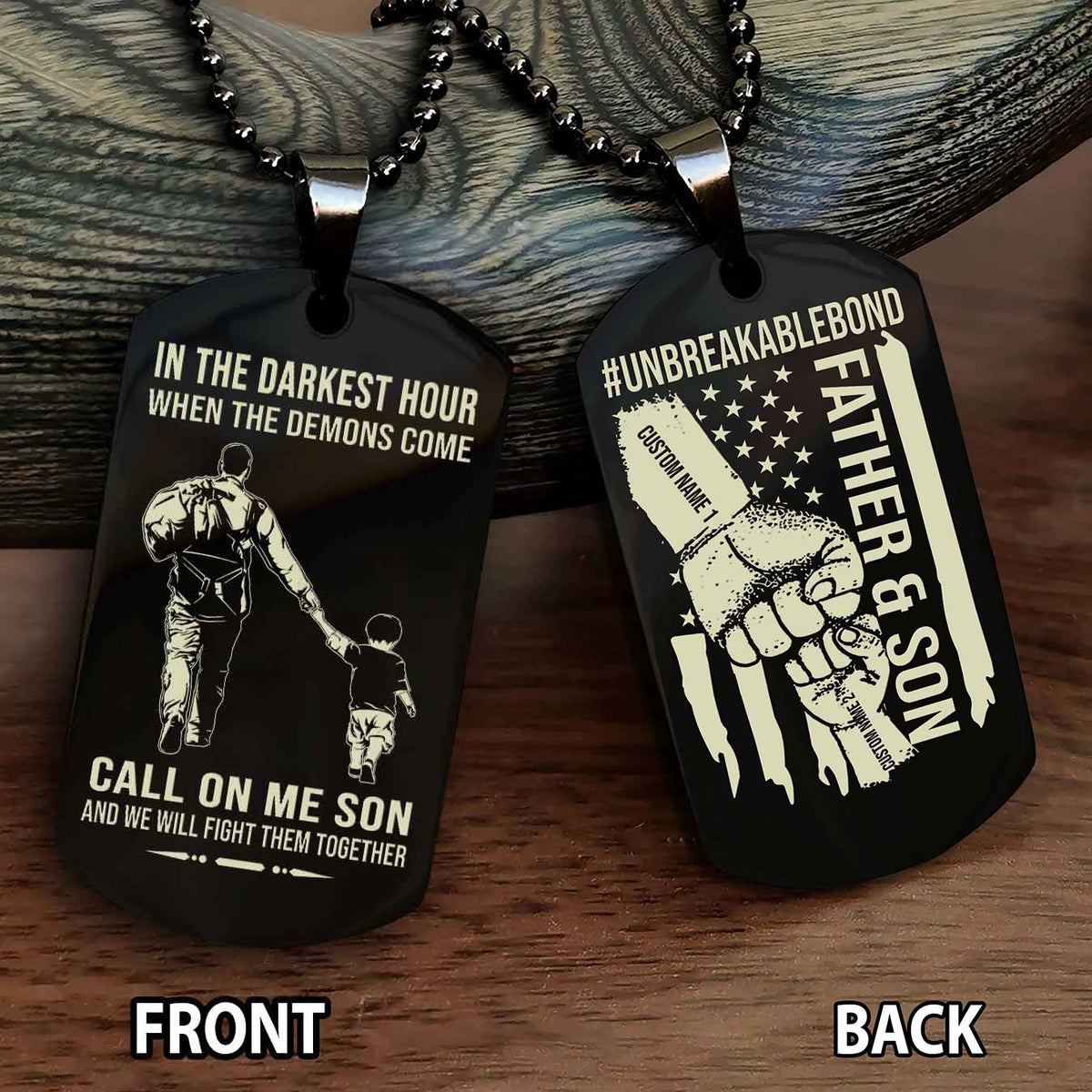Father And Son UnBreakable Bond Double Side Dog Tag Call On Me Son Kid And We Will Fight Them Together Double Sided Dog Tag