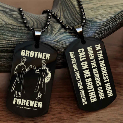 Customizable Engraved Double Sided Dog Tag Call On Me Brother NAG Brothers Forever We Will Fight Them Together