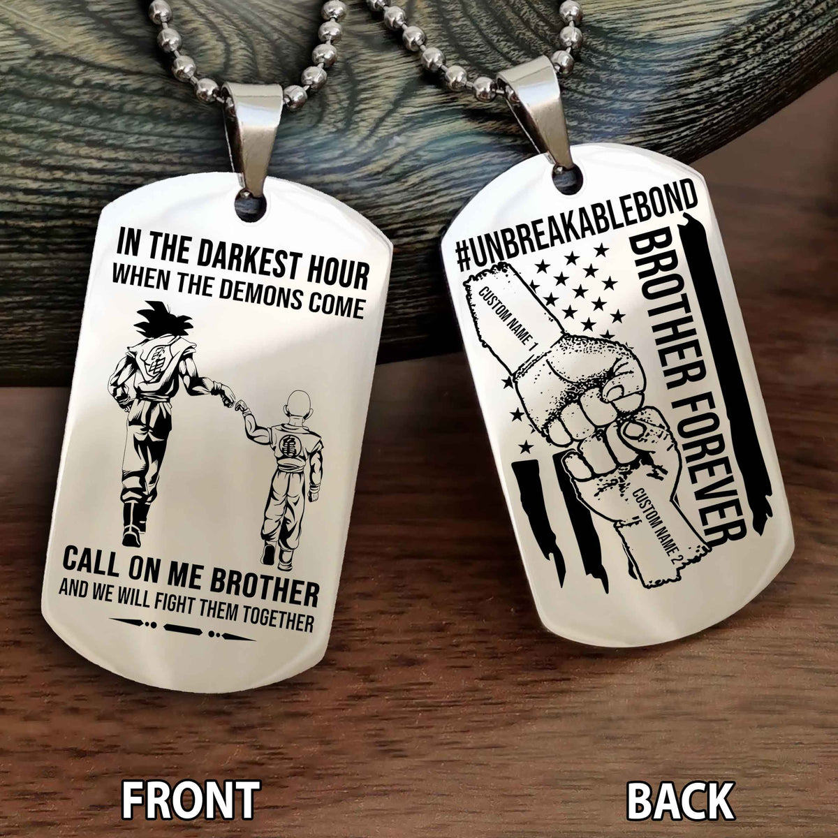 Brother And Brother UnBreakable Bond Double Side Dog Tag Call On Me Brother