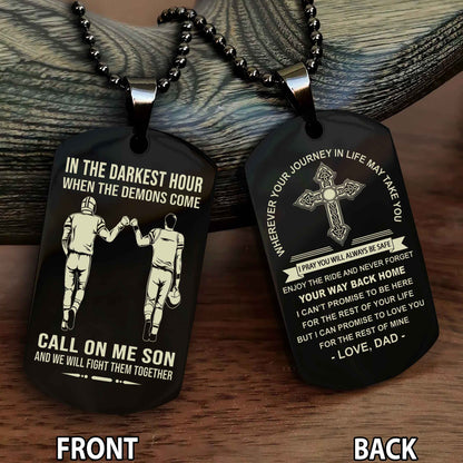 Special Version Double Side Dog Tag Call On Me Son And We Will Fight Them Together - Cross Never Forget Your Way Back Home