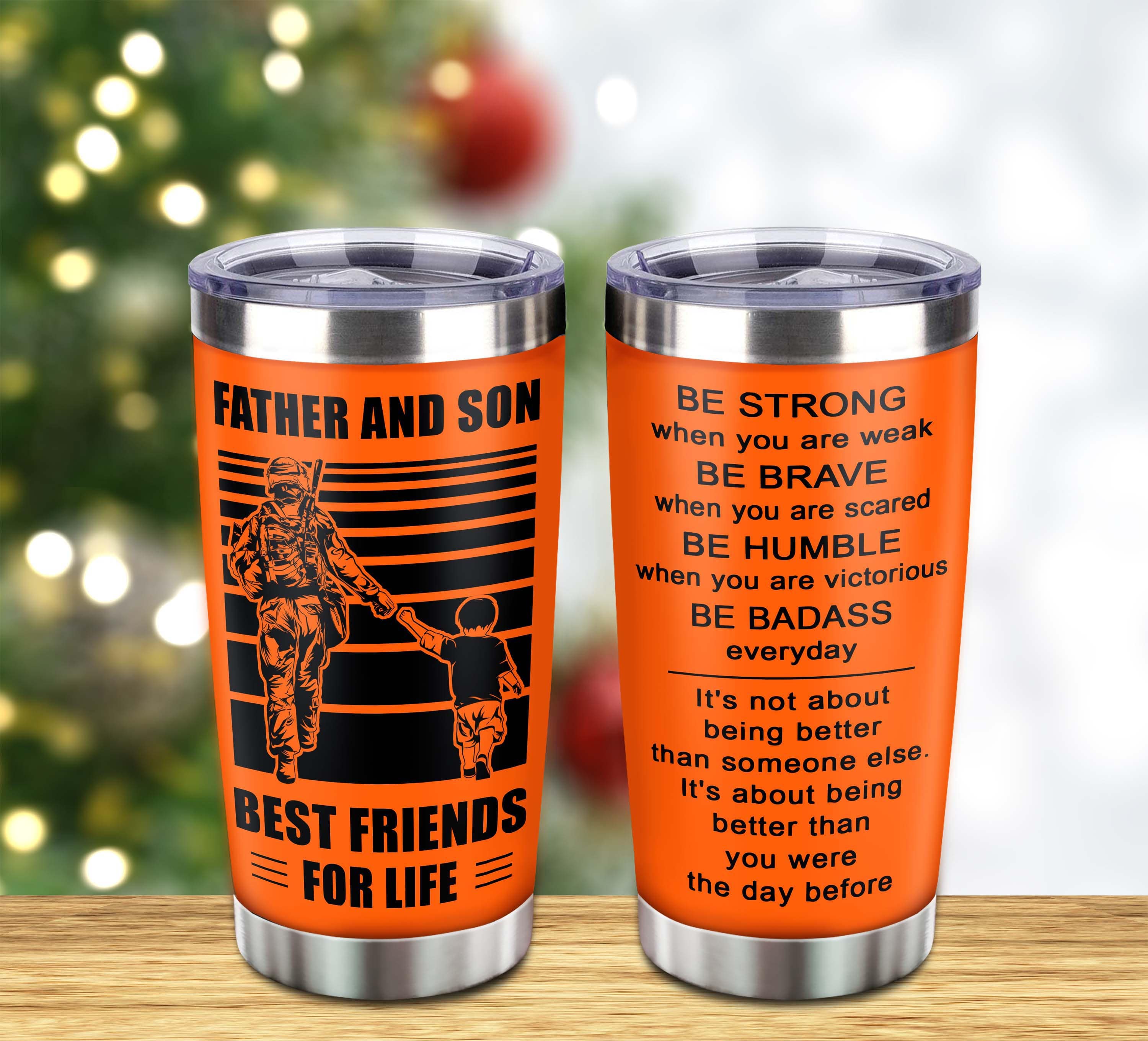 STO Customizable DRB tumbler, gifts from Dad To Son Father And Son Best Friend For Life With Inspriration Message