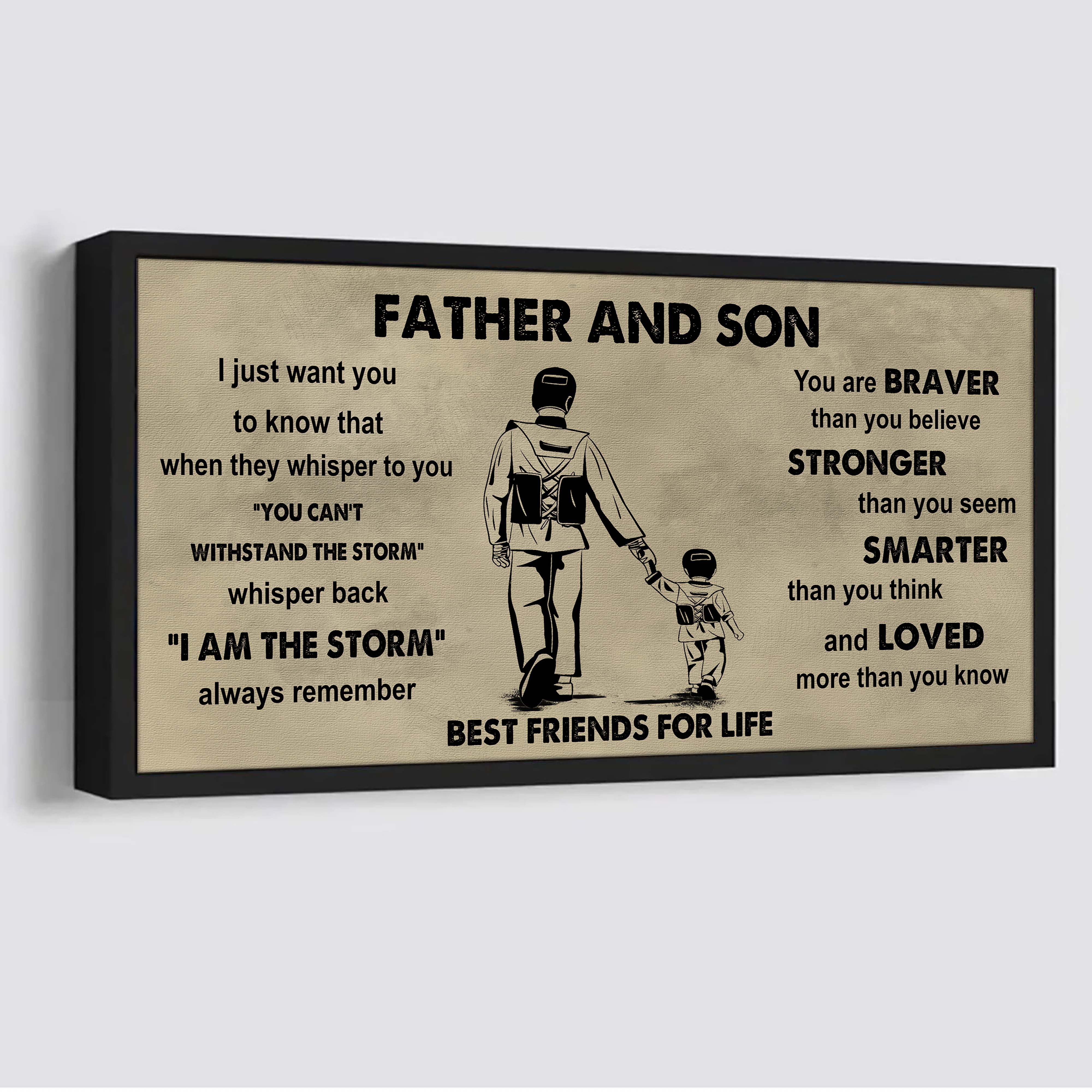 Sport-Family Father And Son Best Friends For Life - I Am The Storm Poster Canvas Gift For Son From Father