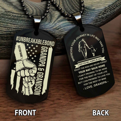 Grandpa And Grandson UnBreakable Bond Double Side Dog Tag Never Forget Your Way Back Home