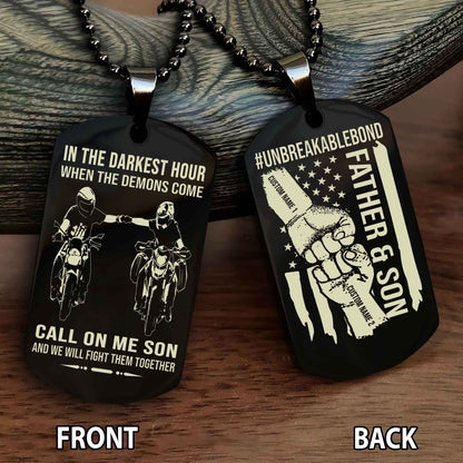 Father And Son UnBreakable Bond Double Side Dog Tag Call On Me Son And We Will Fight Them Together Double Sided Dog Tag