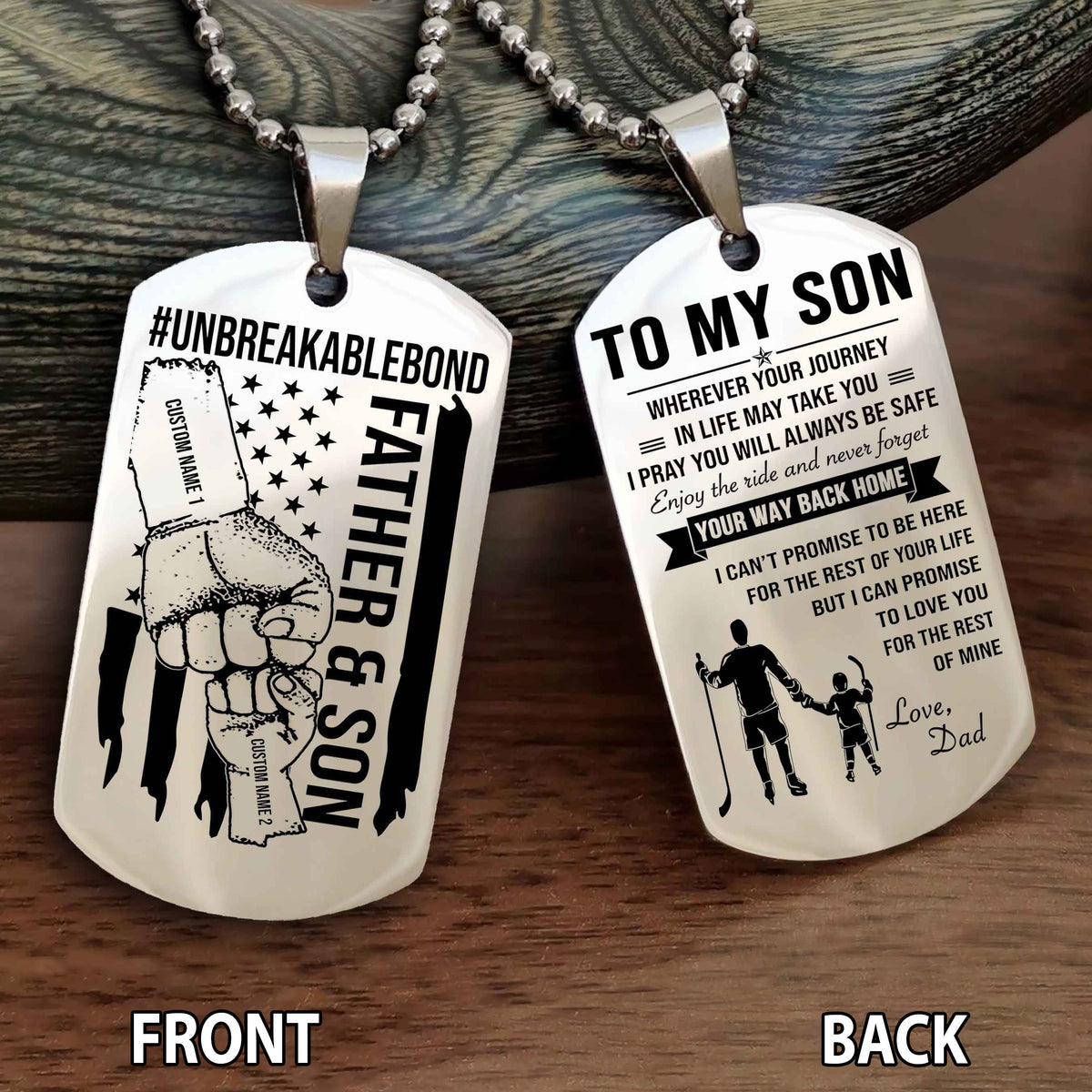 Father And Son UnBreakable Bond Double Side Dog Tag Never Forget Your Way Back Home