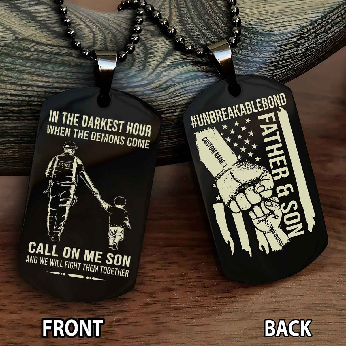 Father And Son UnBreakable Bond Double Side Dog Tag Call On Me Son Kid And We Will Fight Them Together Double Sided Dog Tag