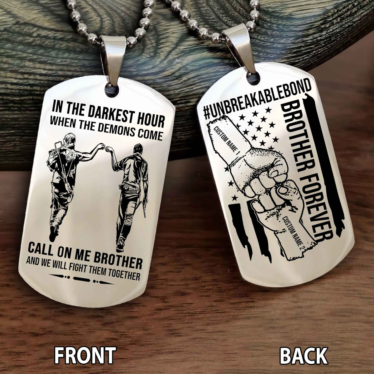 Brother And Brother UnBreakable Bond Double Side Dog Tag Call On Me Brother
