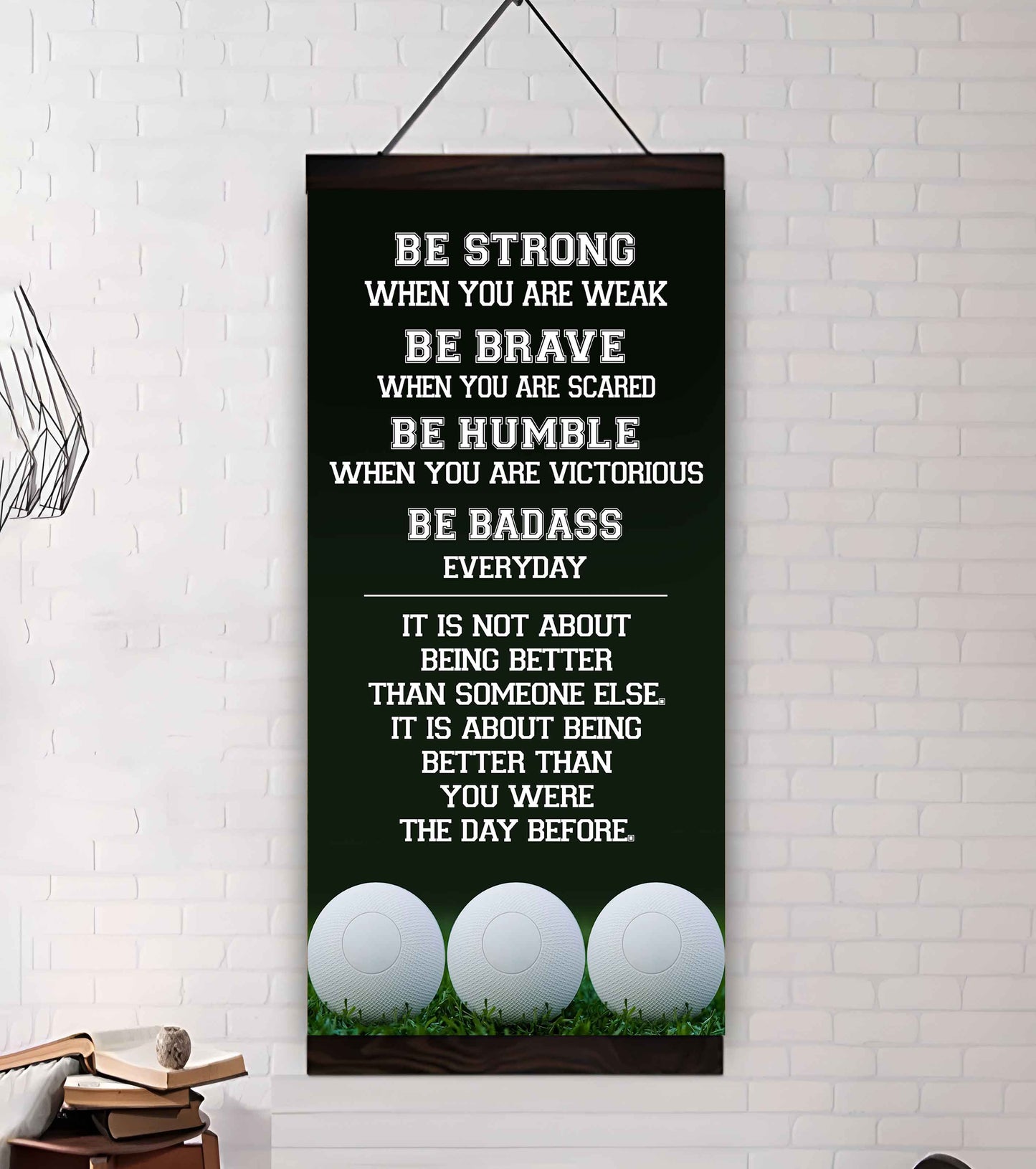 Soccer Be Strong-It is not About Being Better Than Someone Else It is about being better than you were the day before.