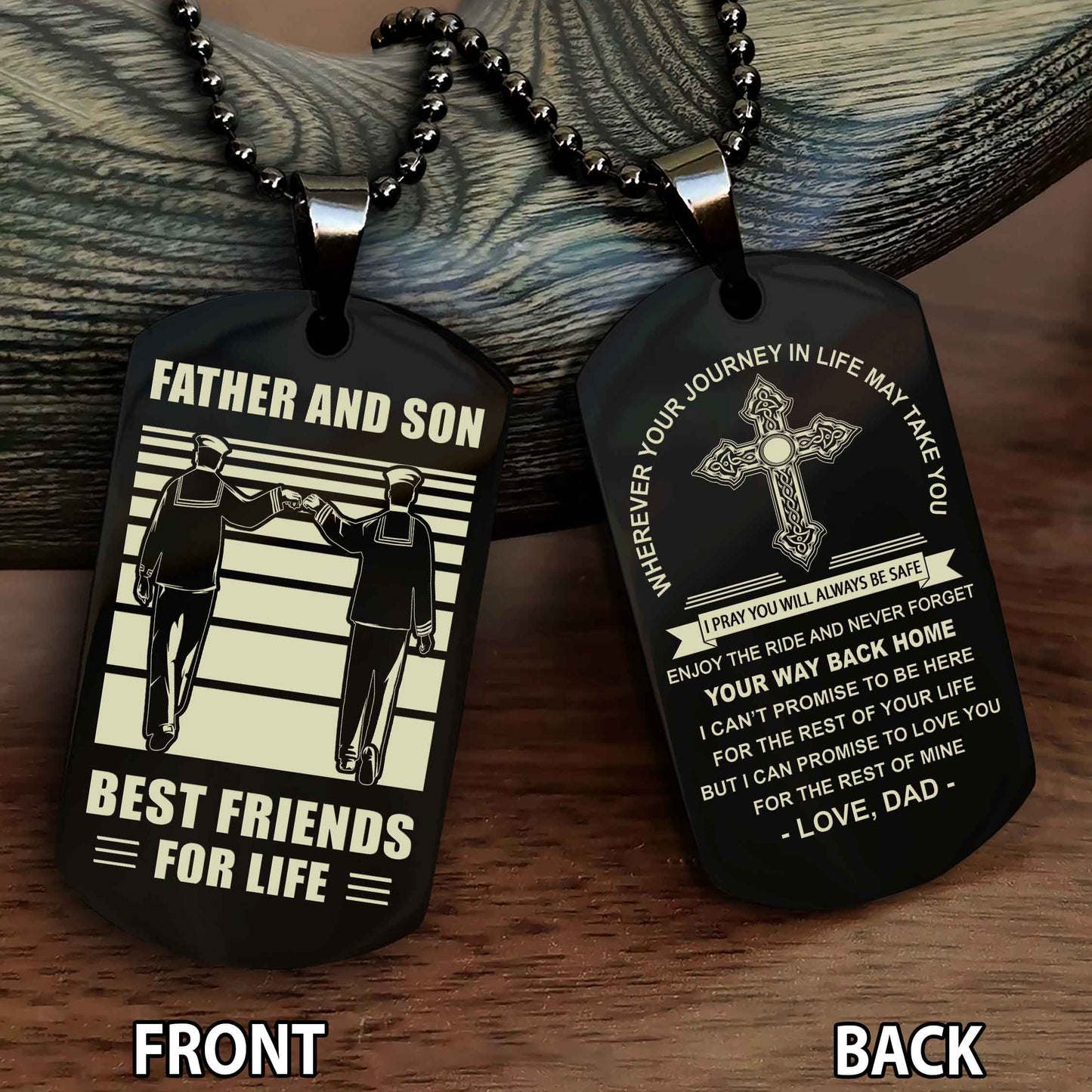 Special Version Double Side Dog Tag Dad And Son Best Friend For Life - Cross I Can Promise To Love You For The Rest Of Mine