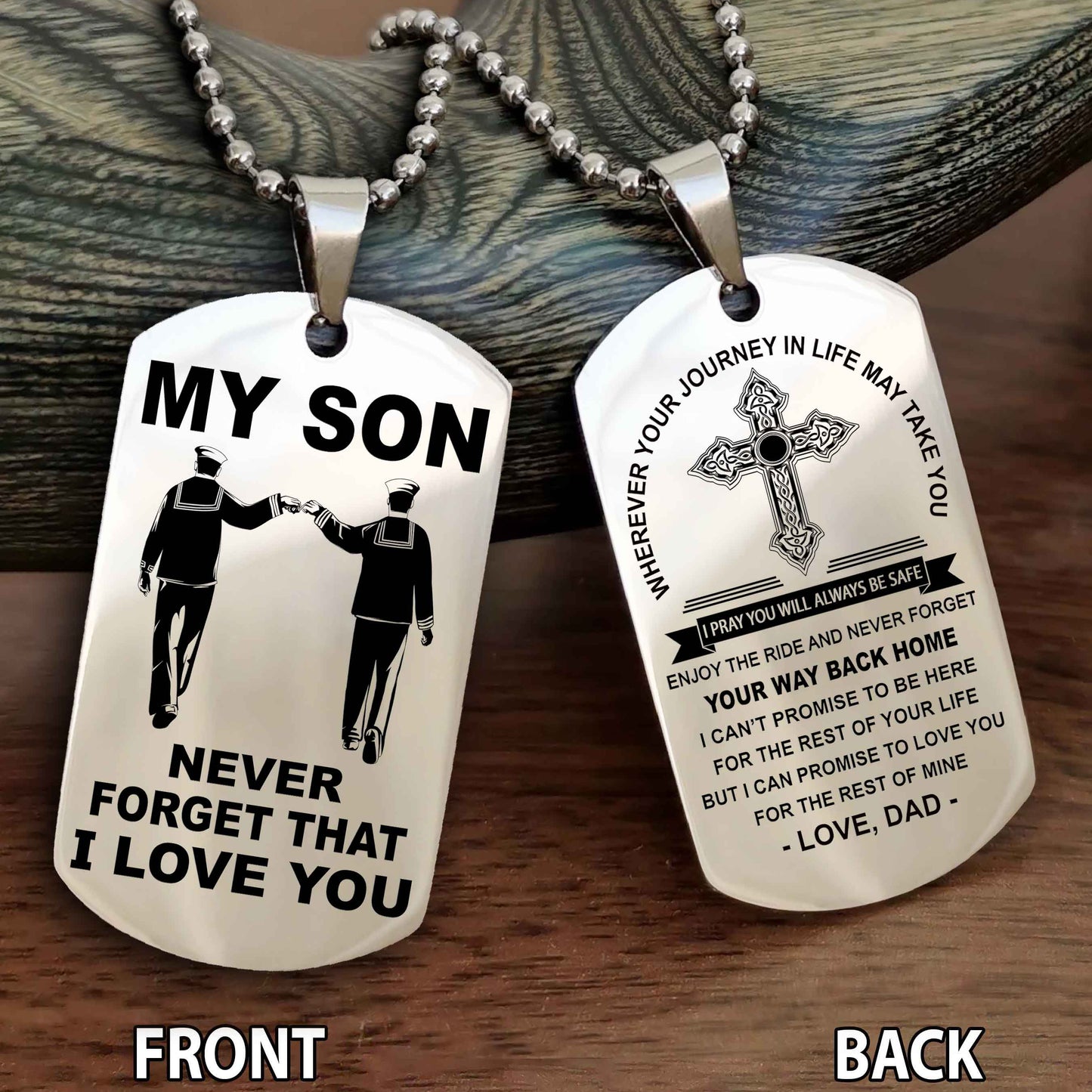 Special Version Double Side Dog Tag My Son Never Forget Your Way Back Home Cross Gift For You Son