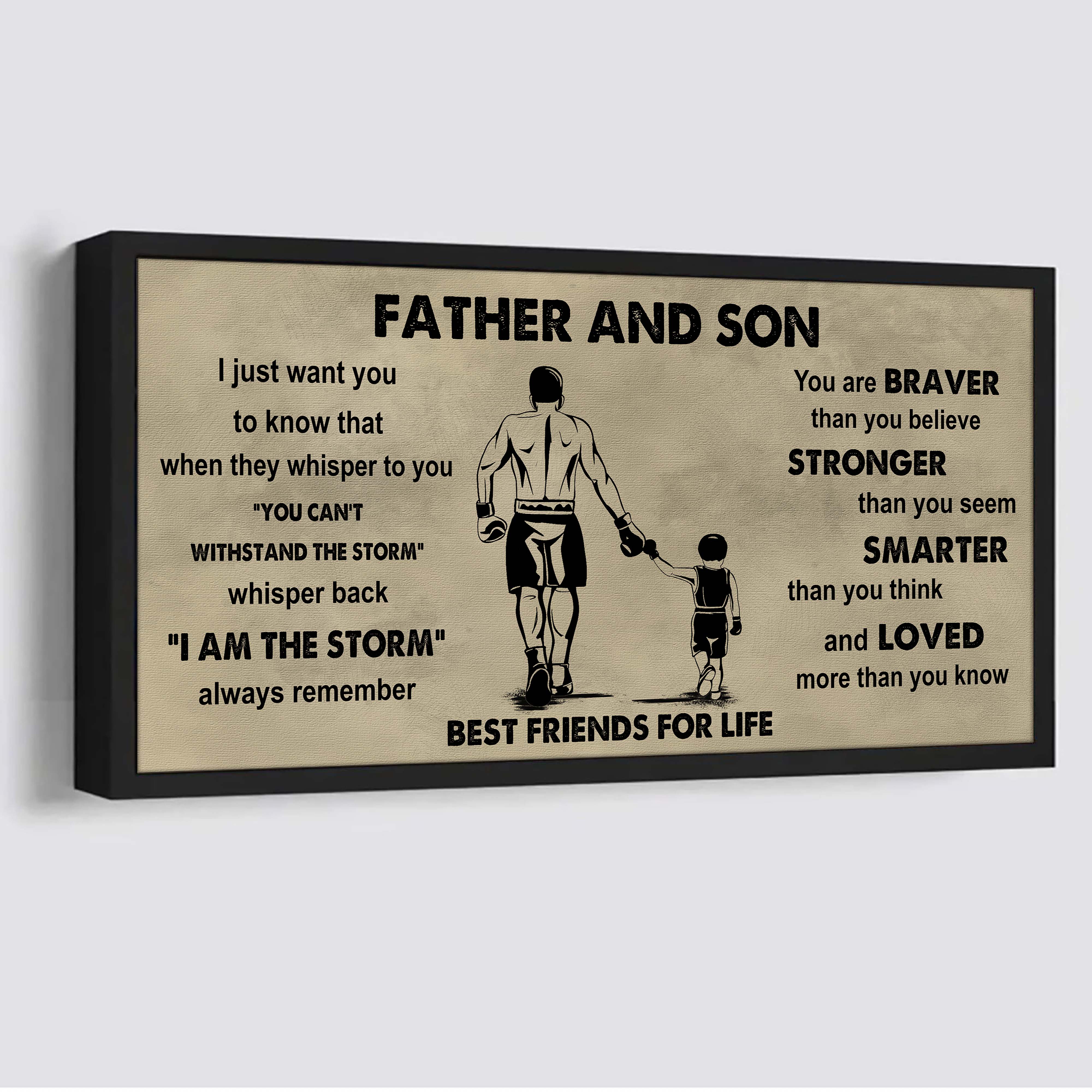 Sport-Family Father And Son Best Friends For Life - I Am The Storm Poster Canvas Gift For Son From Father