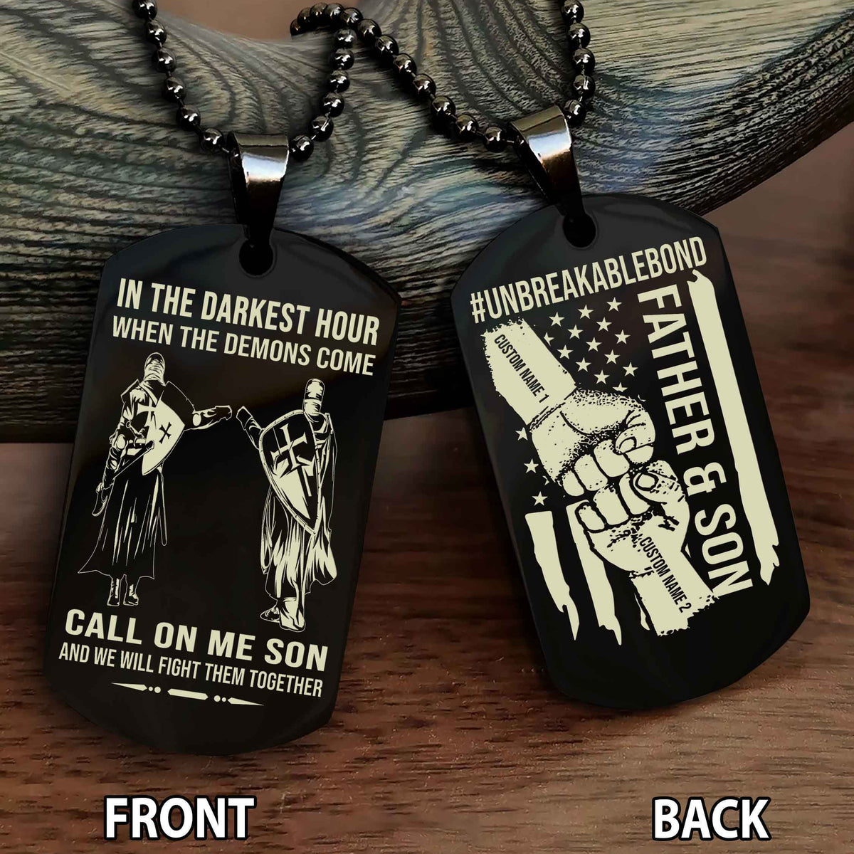 Father And Son UnBreakable Bond Double Side Dog Tag Call On Me Son And We Will Fight Them Together Double Sided Dog Tag