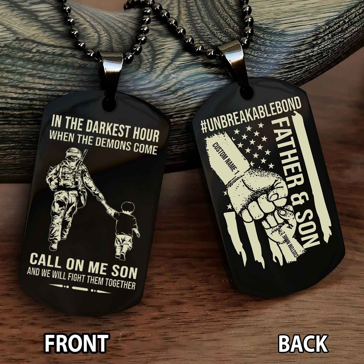 Father And Son UnBreakable Bond Double Side Dog Tag Call On Me Son Kid And We Will Fight Them Together Double Sided Dog Tag