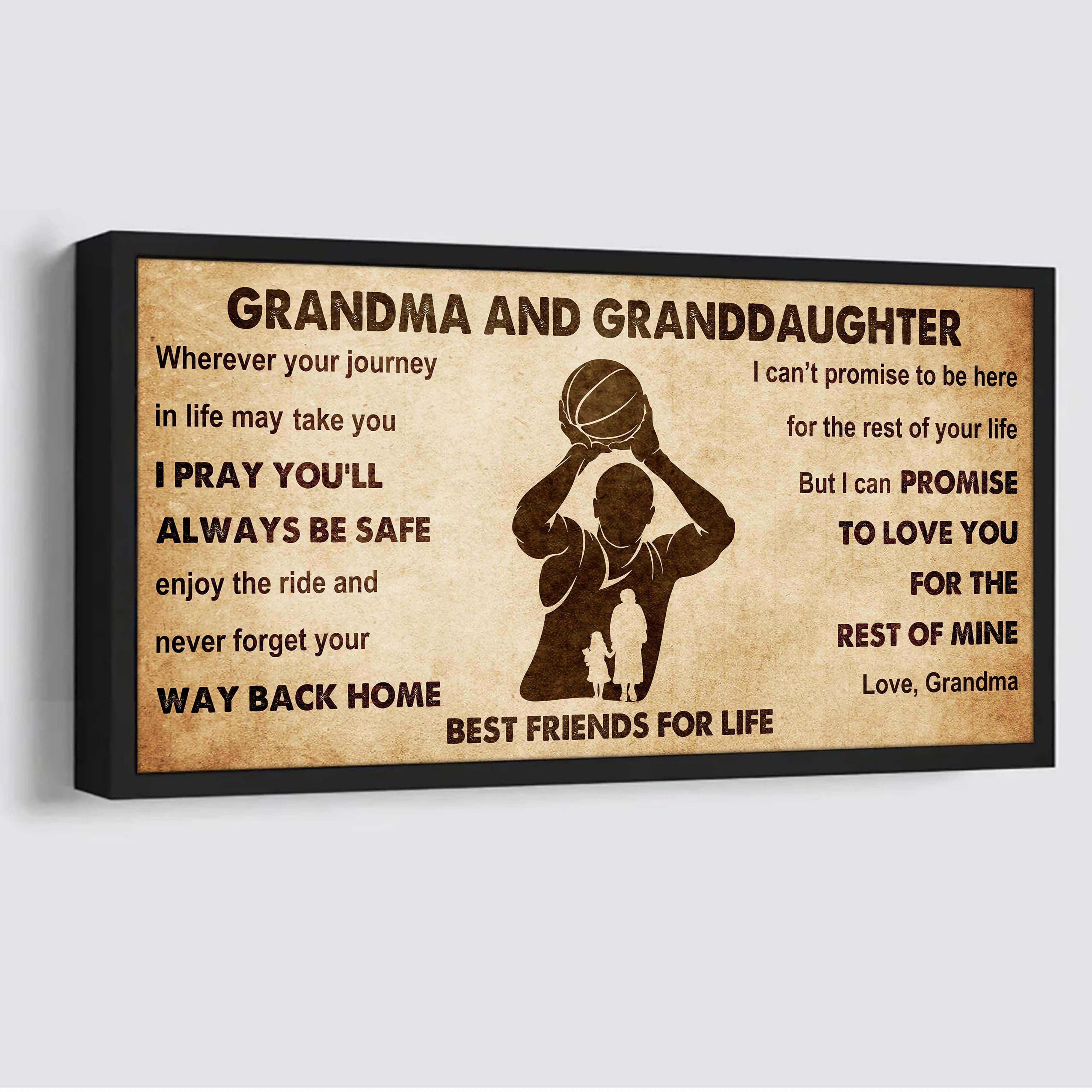 Personalized Grandma To Granddaughter Poster Canvas Grandma and Granddaughter Best Friends For Life - Message For Your Granddaughter Gifts For Her