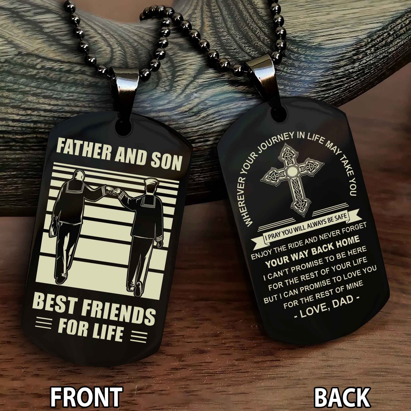 Special Version Double Side Dog Tag Dad And Son Best Friend For Life - Cross I Can Promise To Love You For The Rest Of Mine