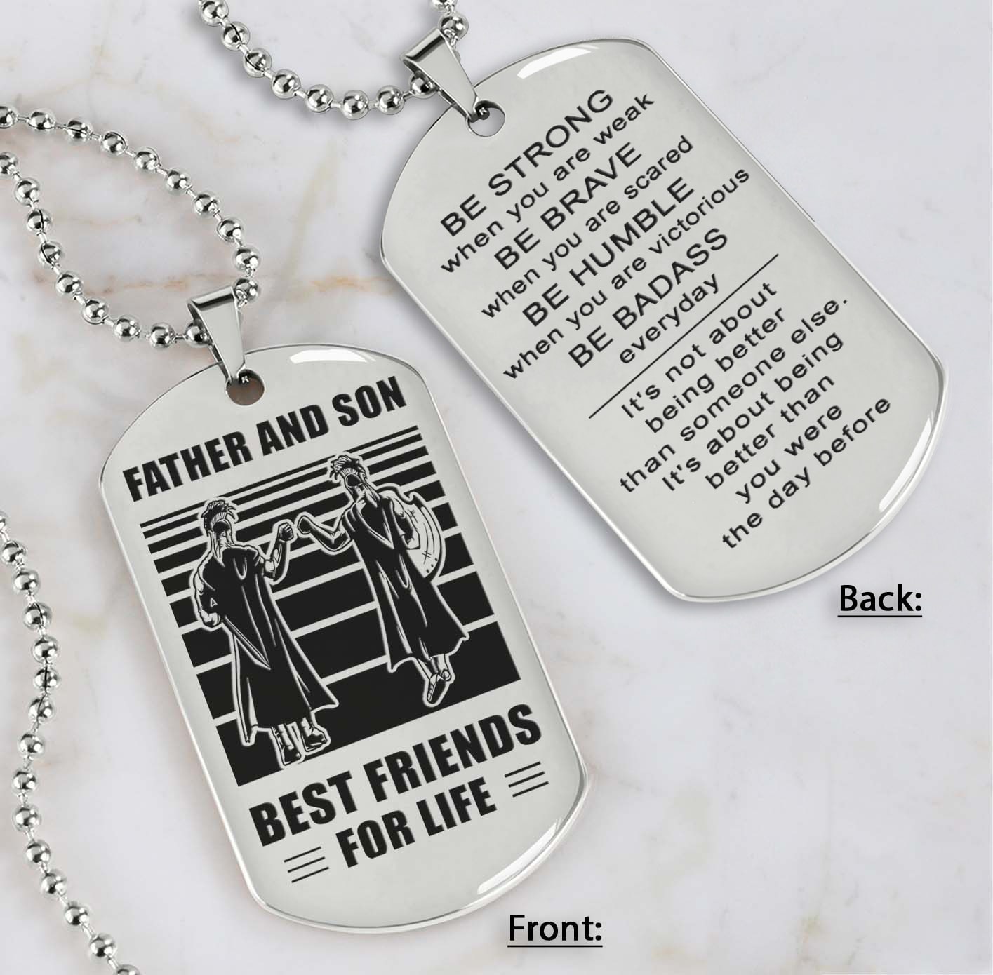 Silver Verison Personalized Double Sided Dog Tag Father And Son Best Friends For Life - Message on the back side