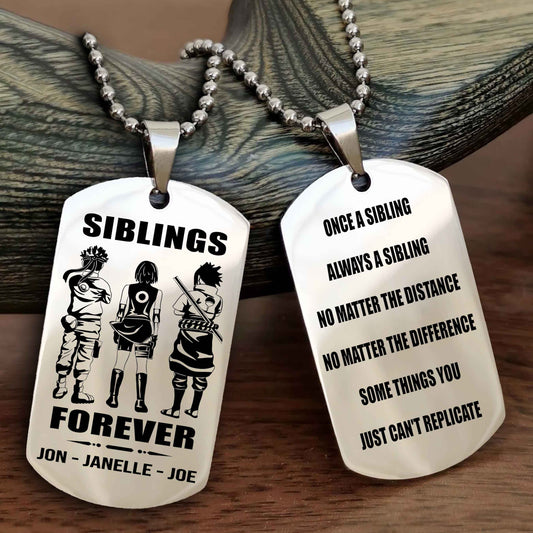 Once A Sibling Always A Sibling Double Side Dog Tag For Your Brother Your Sister