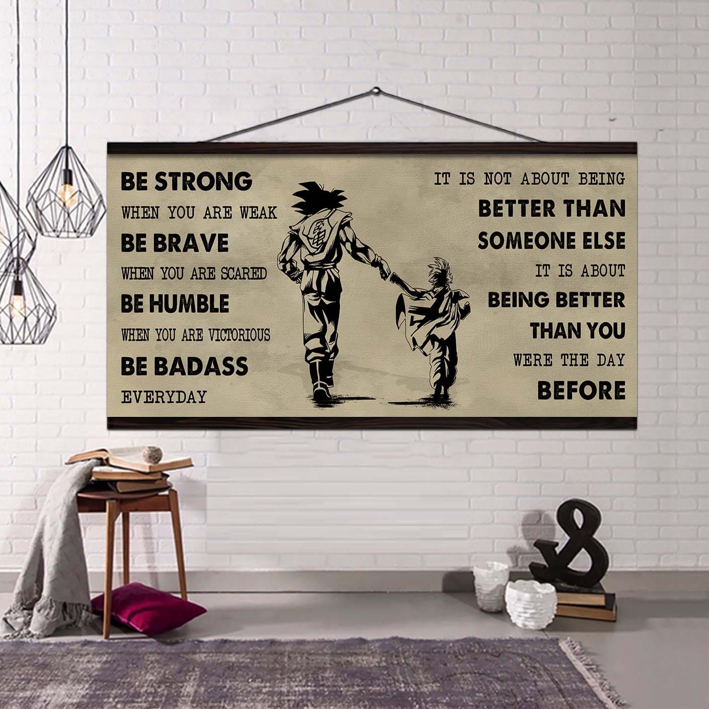 DRB Poster Canvas From Dad To Daughter It Is Not About Being Better Than Someone Else - Be Strong When You Are Weak Be Badass Everyday