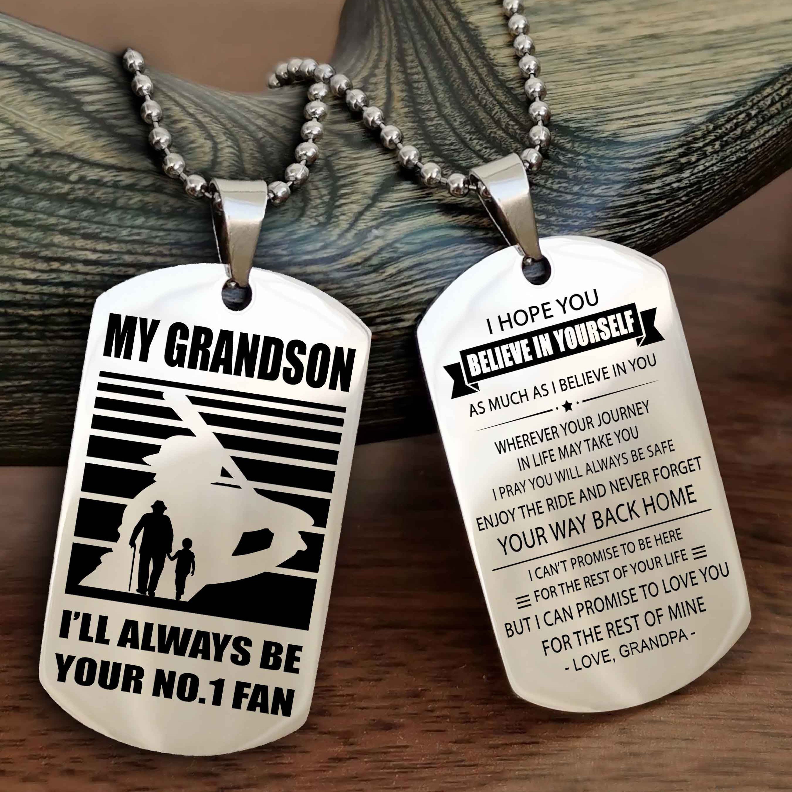 Sport Baseball Personalized Double Sided Dog Tag Granpa To Grandson I Will Always Be Your No 1 Fan - Never Forget Your Way Back Home I Belive In You