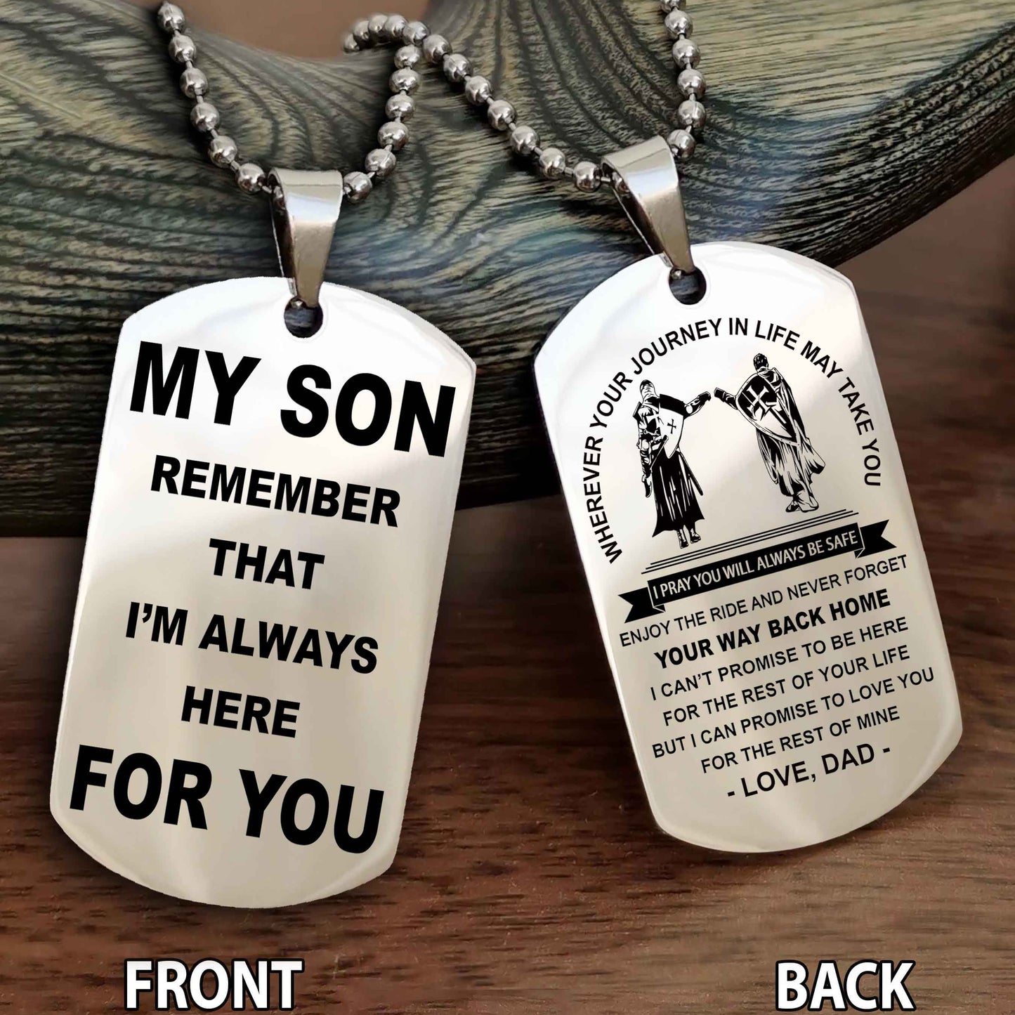 Special Version Double Side Dog Tag My Son Remember That I Will Always Here For You - I Can Promise To Be Here For The Rest Of Your Life