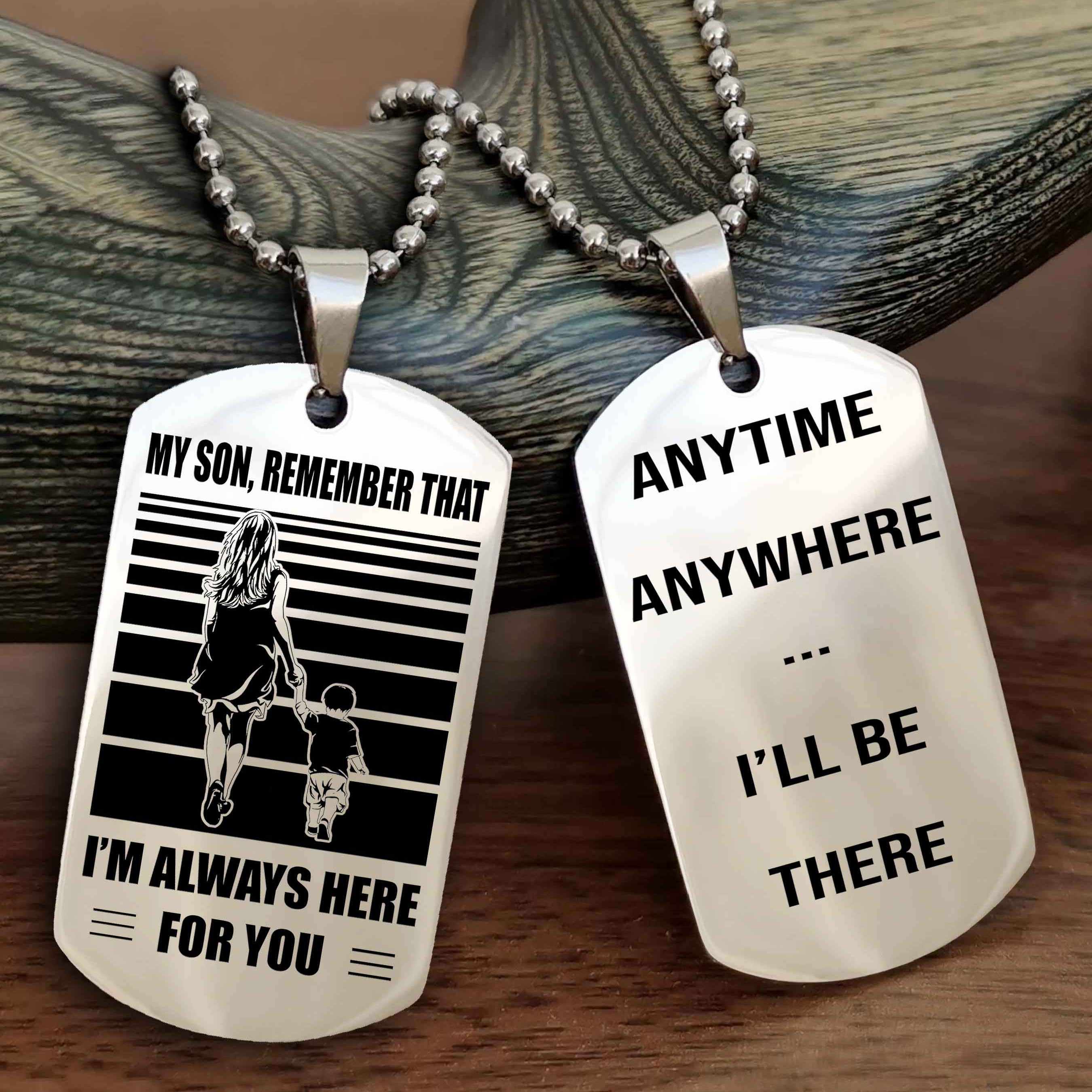 Double side Dog Tag My Son Remember That From Mom To Son With Message On The Back Gift For Your Son