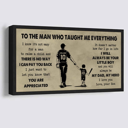 Sport-Family To The Man Who Taught Me Everything - You Will Always Be My Hero Poster Canvas Gift For Father - Photo Upload