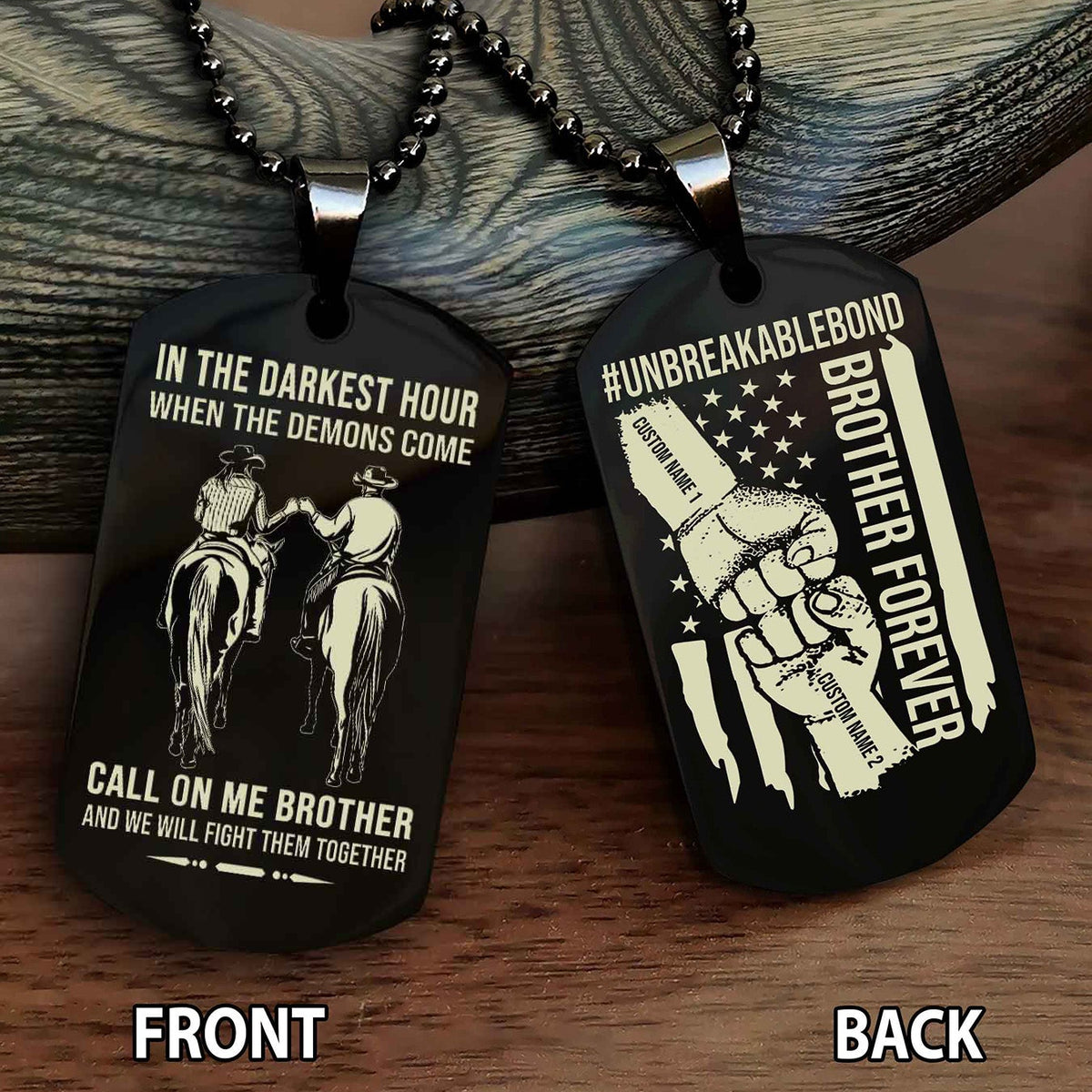 Brother And Brother UnBreakable Bond Double Side Dog Tag Call On Me Brother